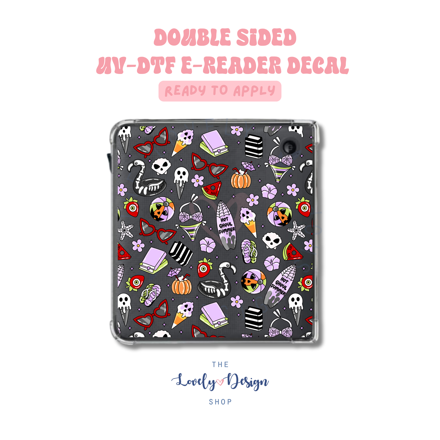 Summerween - UV DTF E-Reader Decal - Aug 8