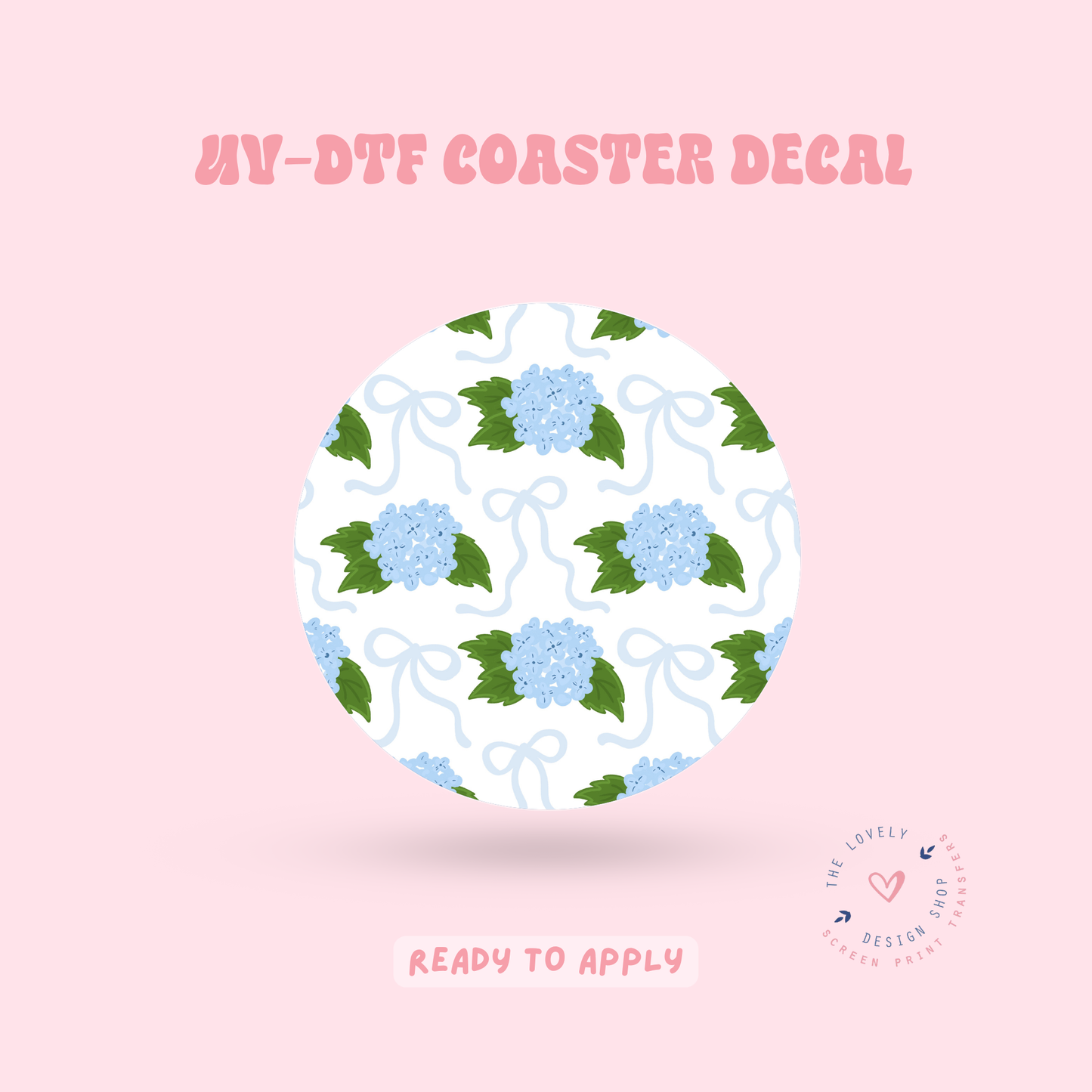 Hydrangeas - UV DTF Coaster Decal - Jun 11