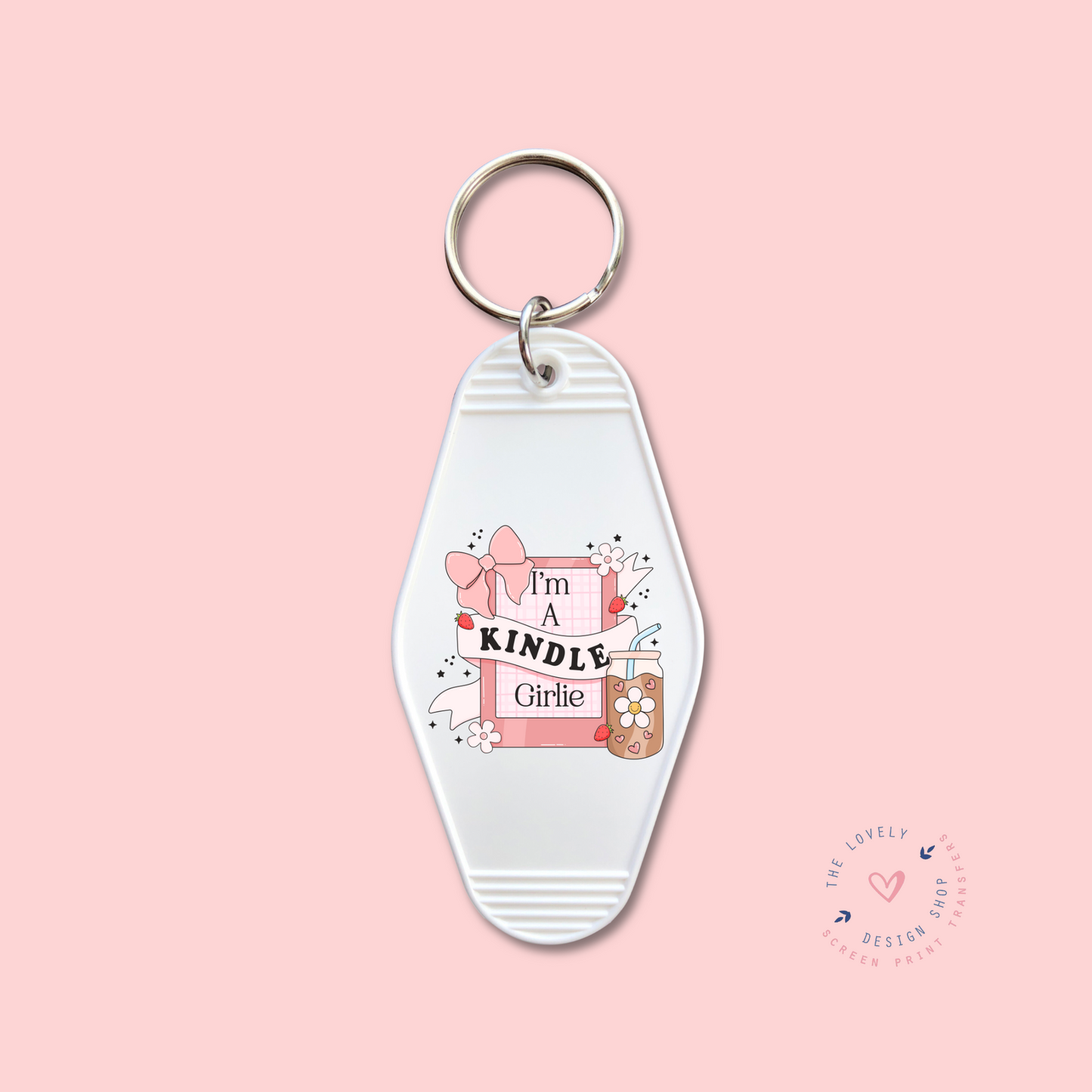 I'm A Kindle Girlie - Keychain UV DTF Decal - Dec 9