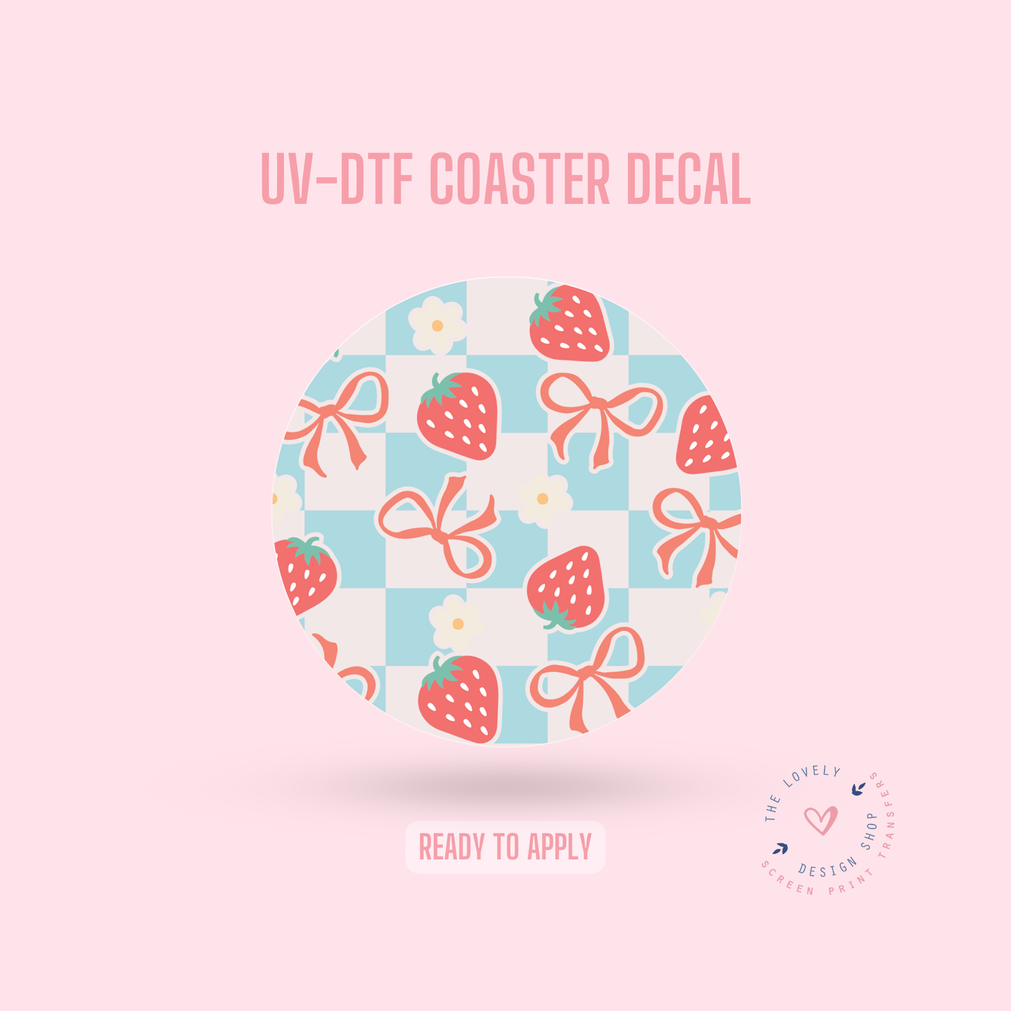 Romantic Checkered Strawberries - UV DTF Coaster Decal - Jan 20