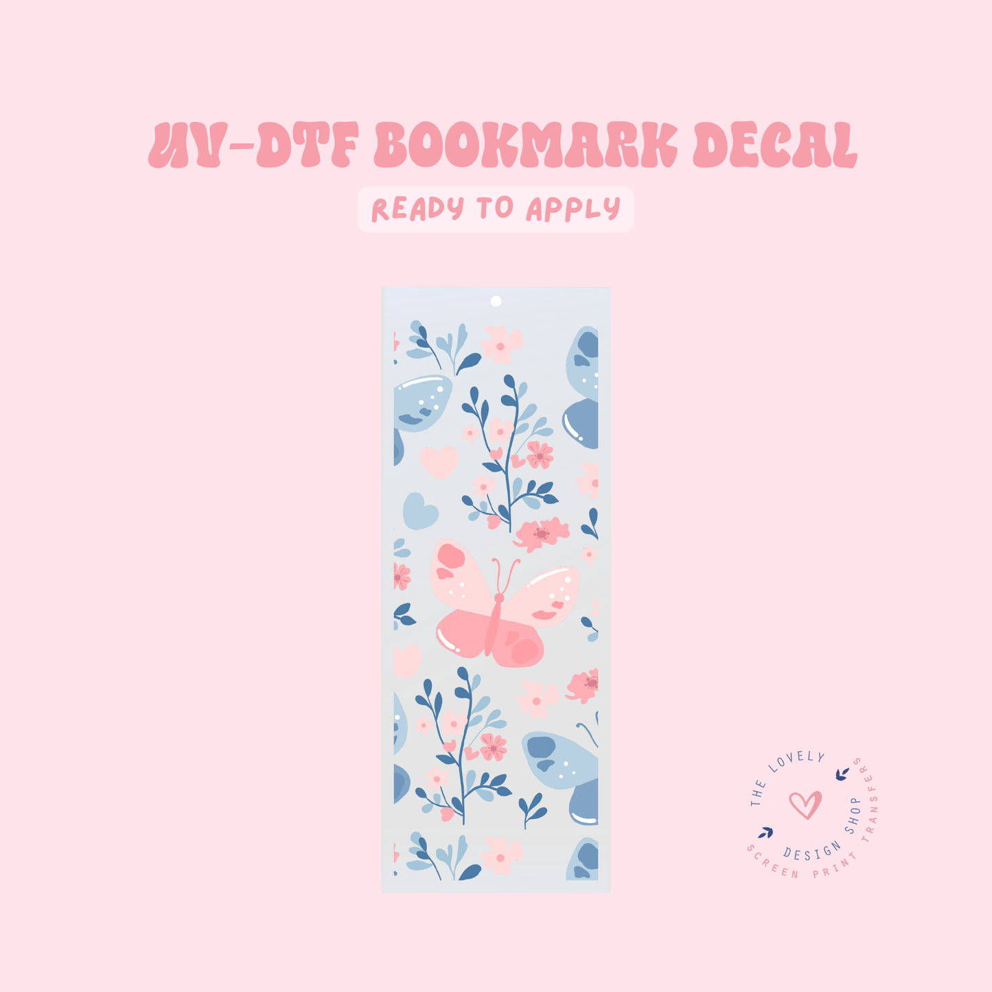 Floral Flutter - UV DTF Bookmark Decal - Feb 24