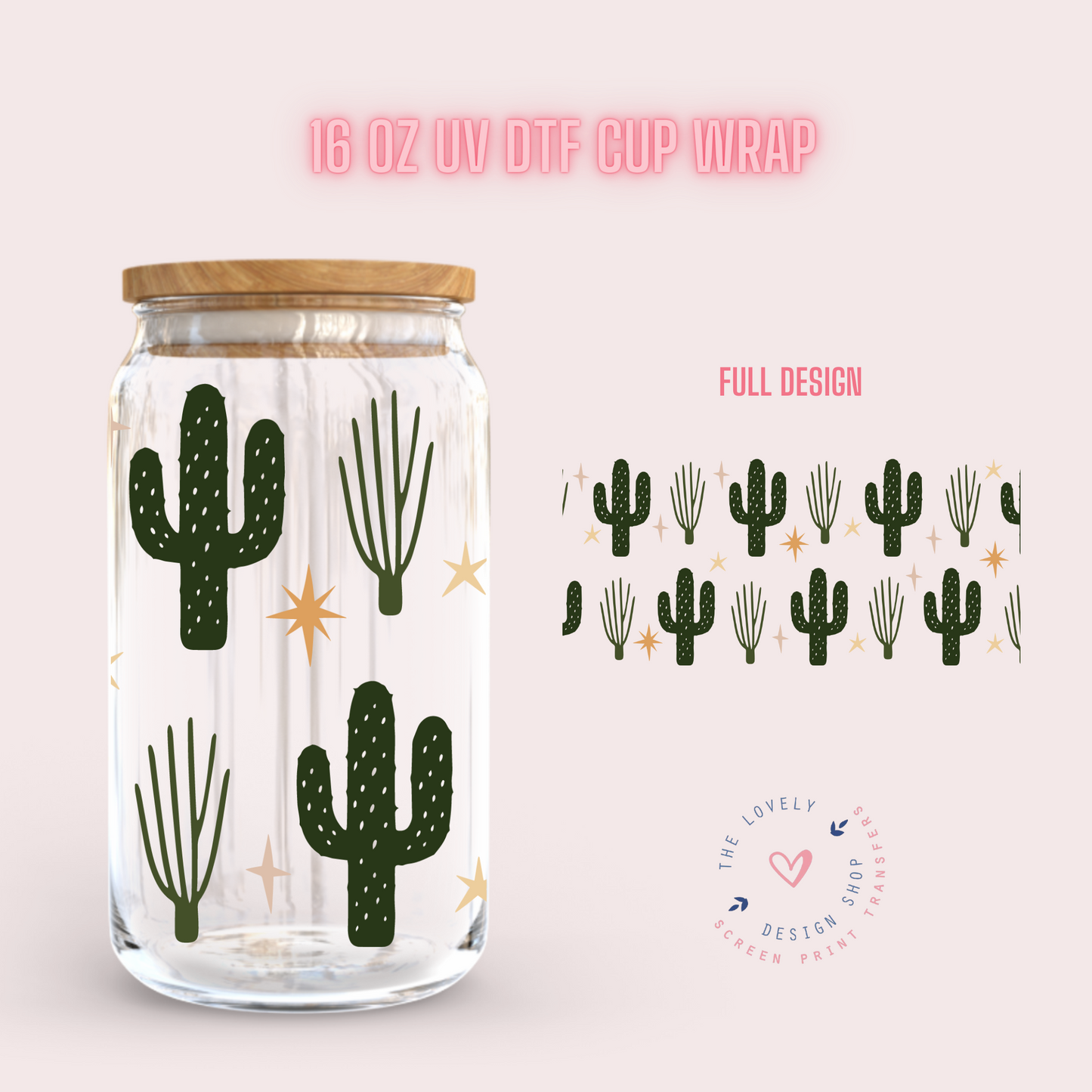 Desert Cactus - UV DTF 16 oz Libbey Cup Wrap (Ready to Ship) Feb 5