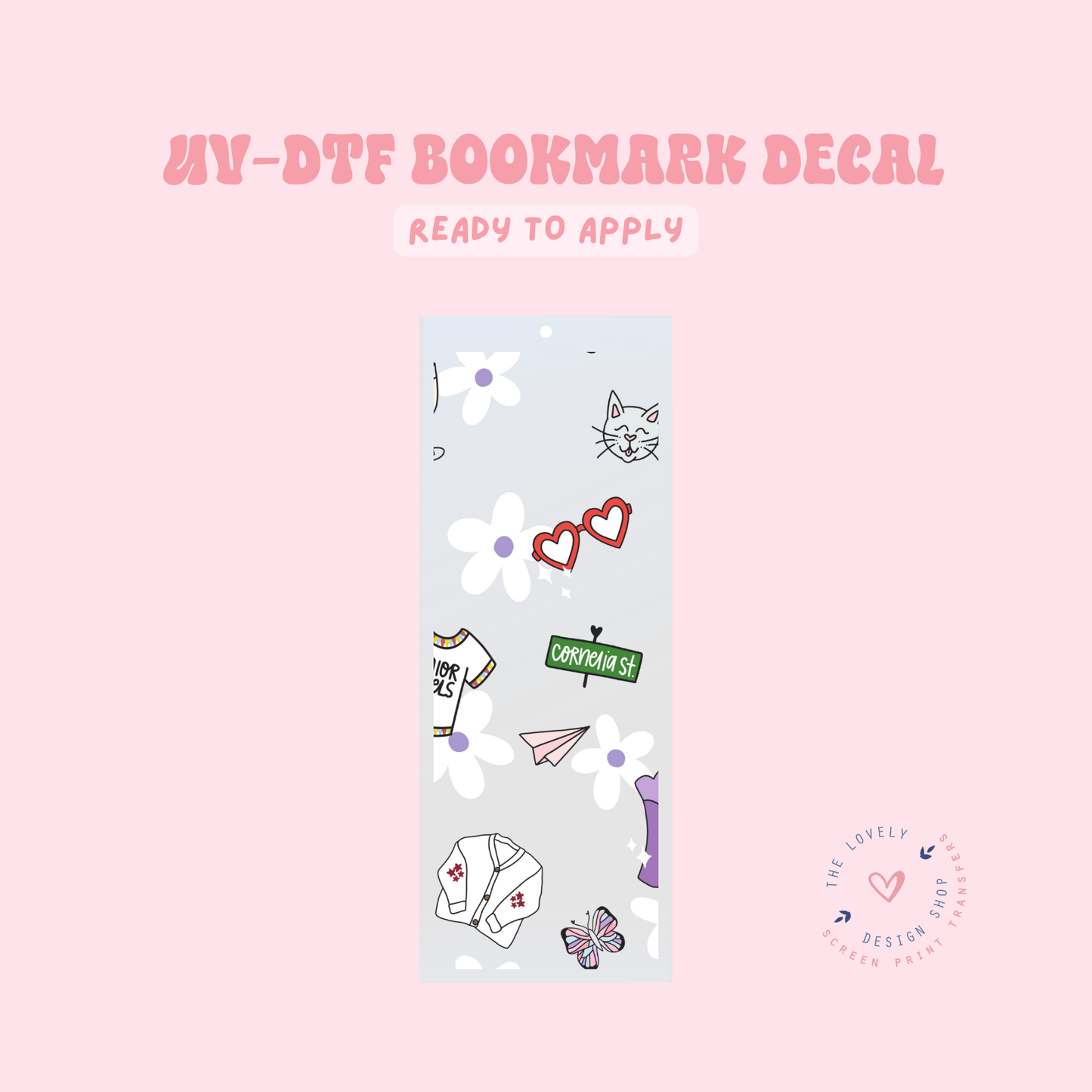 Swiftie - UV DTF Bookmark Decal - Feb 4