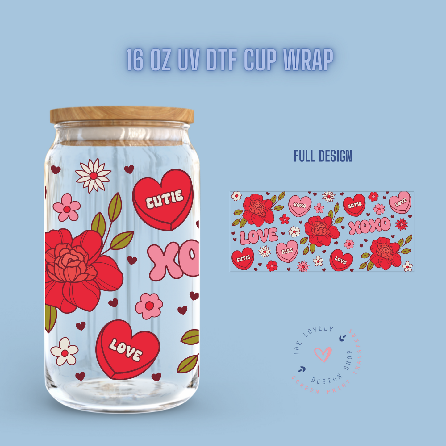 Valentine's Day - UV DTF 16 oz Libbey Cup Wrap (Ready to Ship)