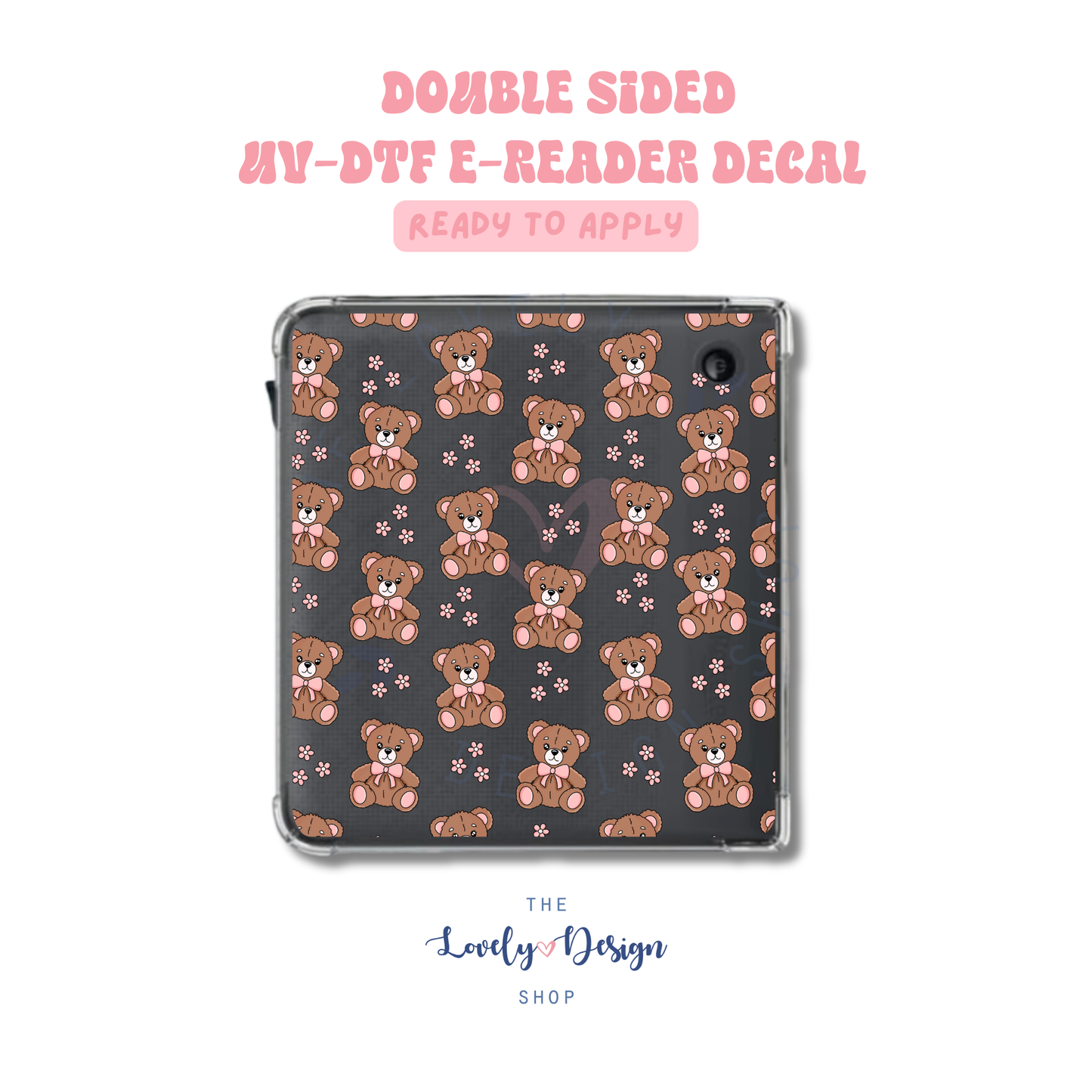 Blush Teddy - UV DTF E-Reader Decal - Aug 8