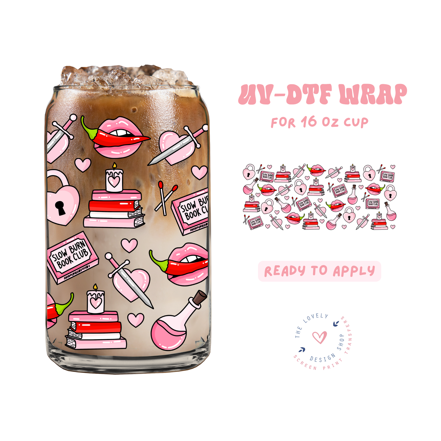 Slow Burn Book Club - UV DTF 16 oz Libbey Cup Wrap - Jun 11