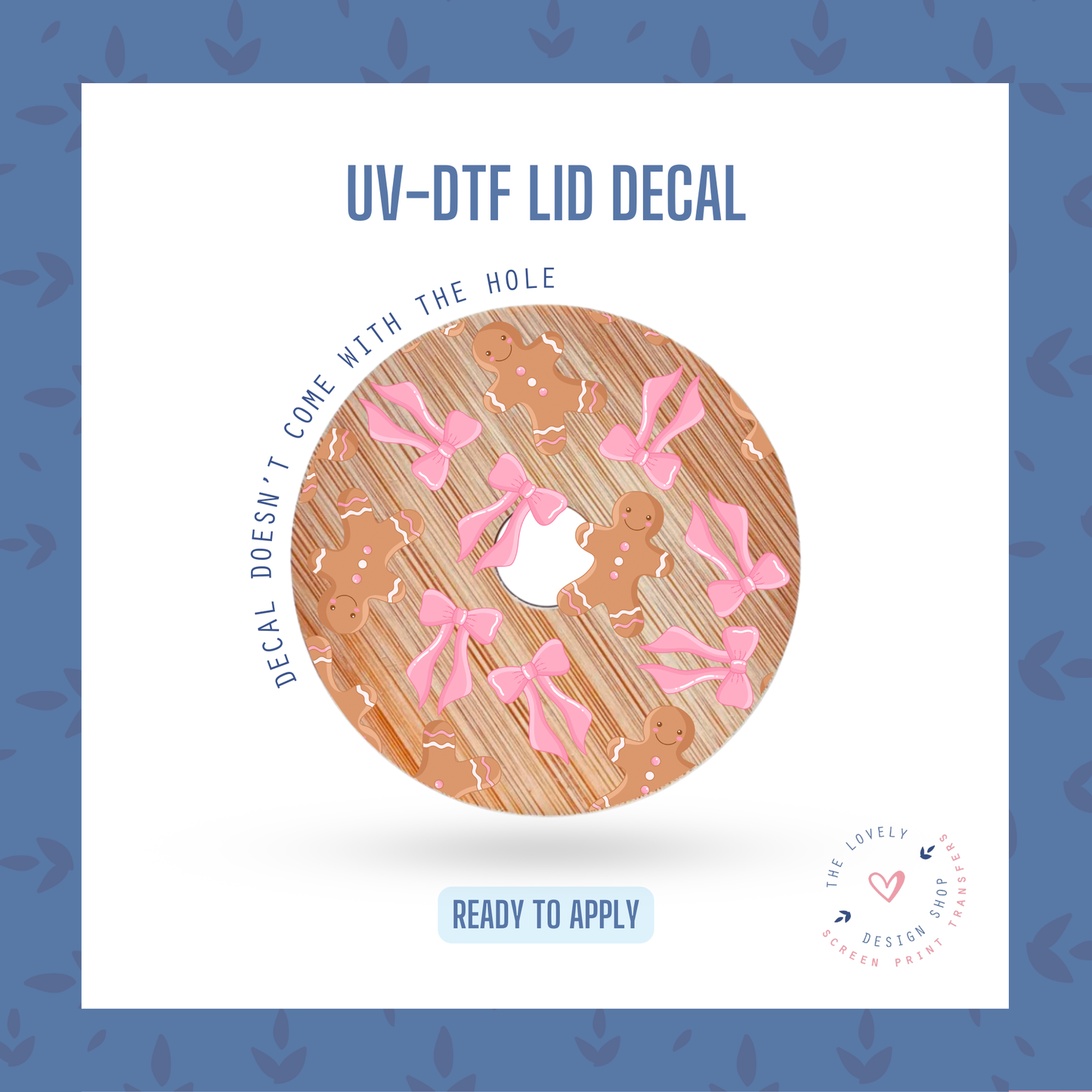 Gingerbread Bow - UV DTF Lid Decal - Nov 12