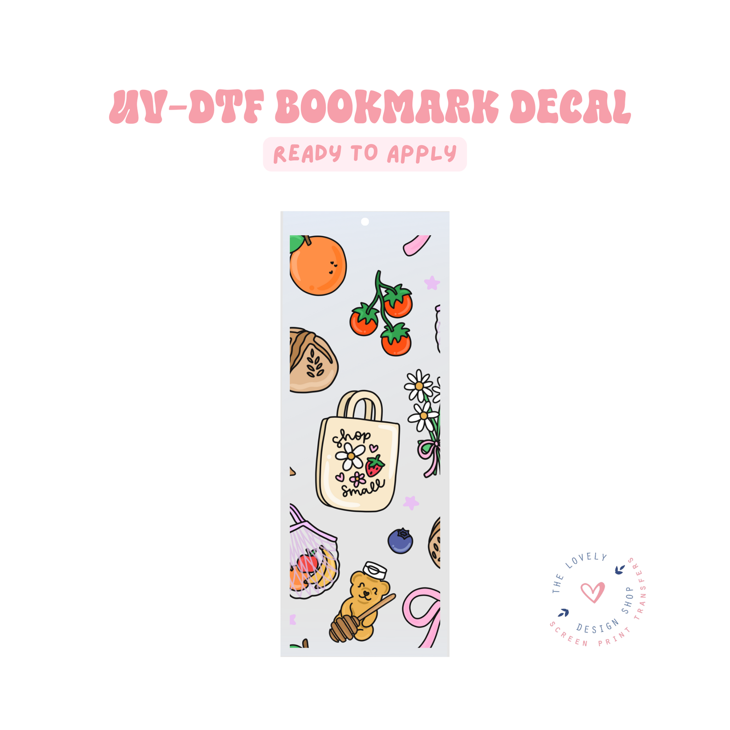 Farmers Market Goodies - UV DTF Bookmark Decal - Jan 27