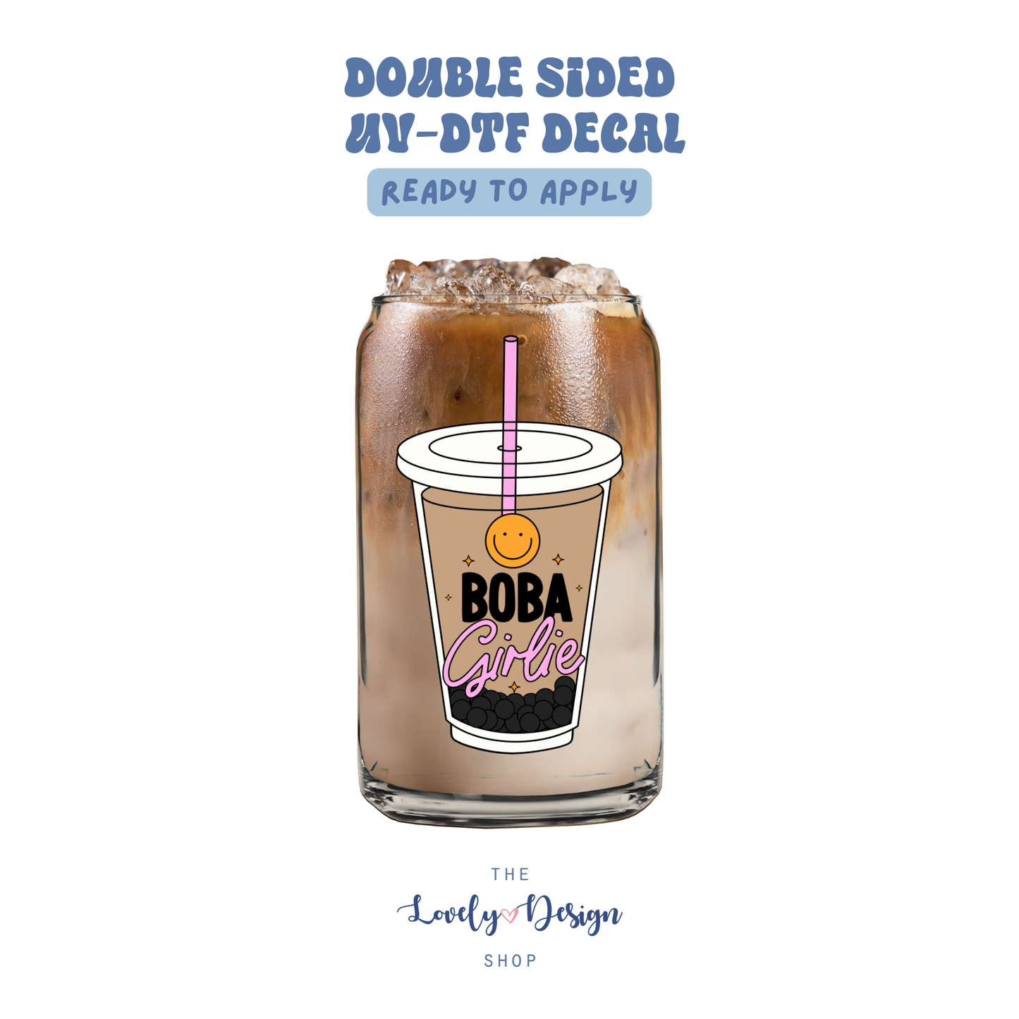 Boba Girlie - UV DTF Cup Decal - Aug 27