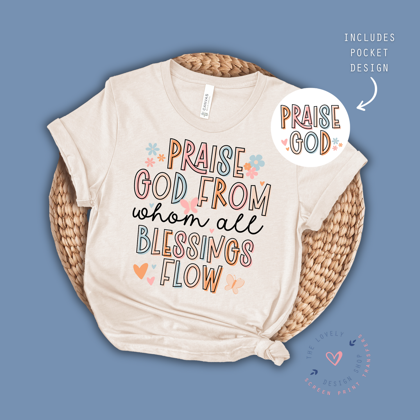 Praise God - FULL COLOR DTF TRANSFER (Ready to Ship)