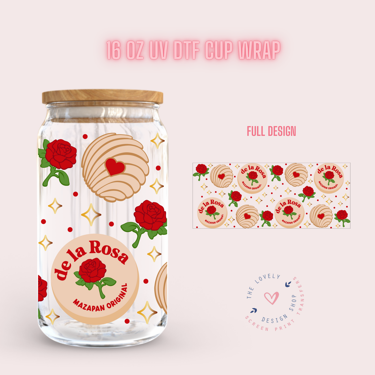 De La Rosa - UV DTF 16 oz Libbey Cup Wrap (Ready to Ship)
