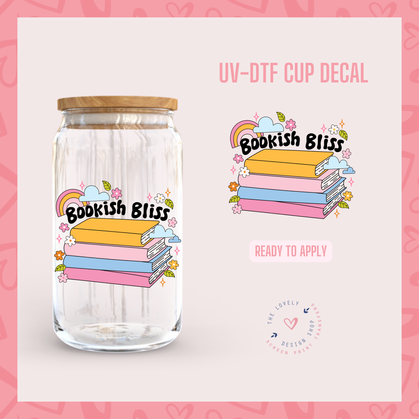 Bookish Bliss - UV DTF Cup Decal (Ready to Ship) Apr 8