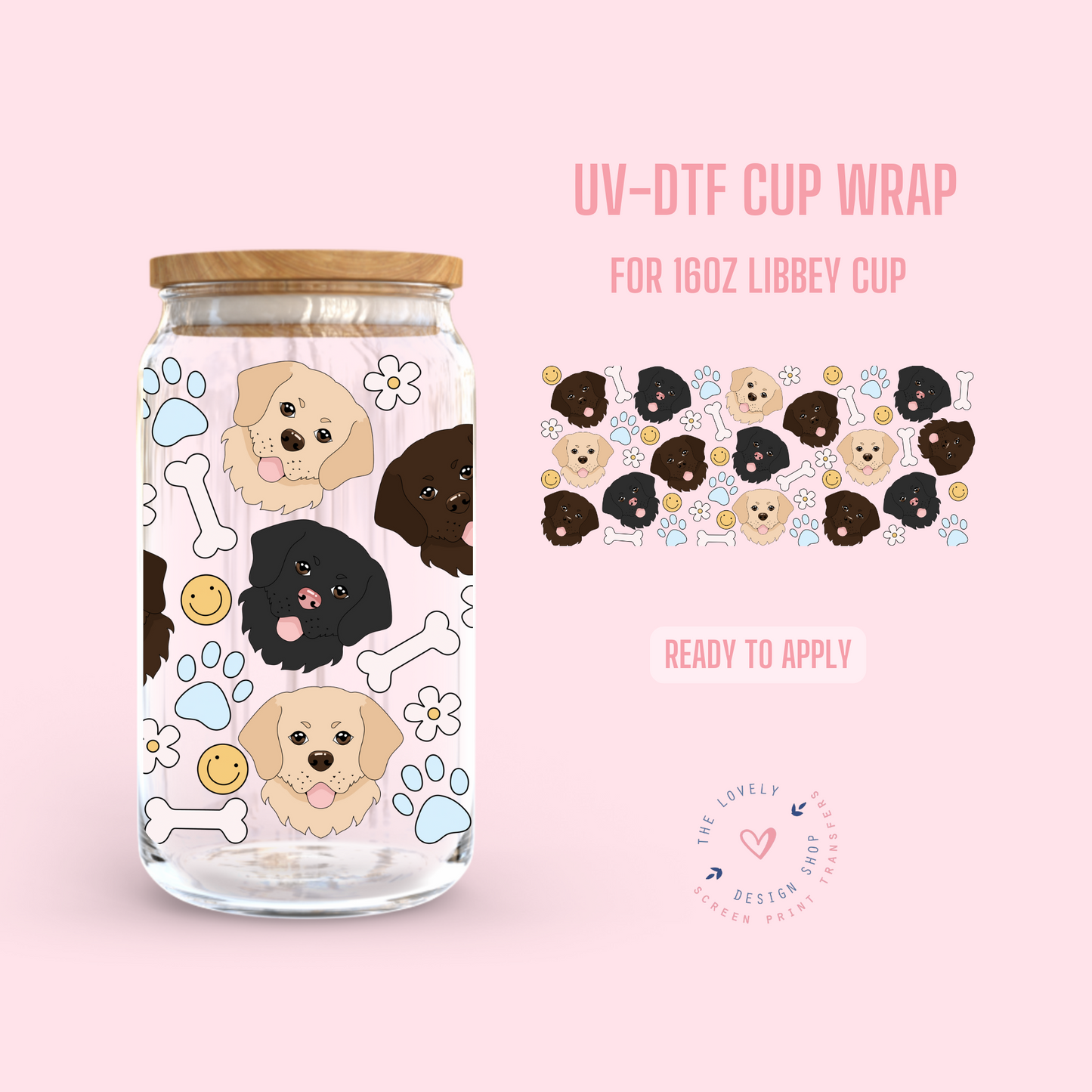 Labrador - UV DTF 16 oz Libbey Cup Wrap - Oct 21