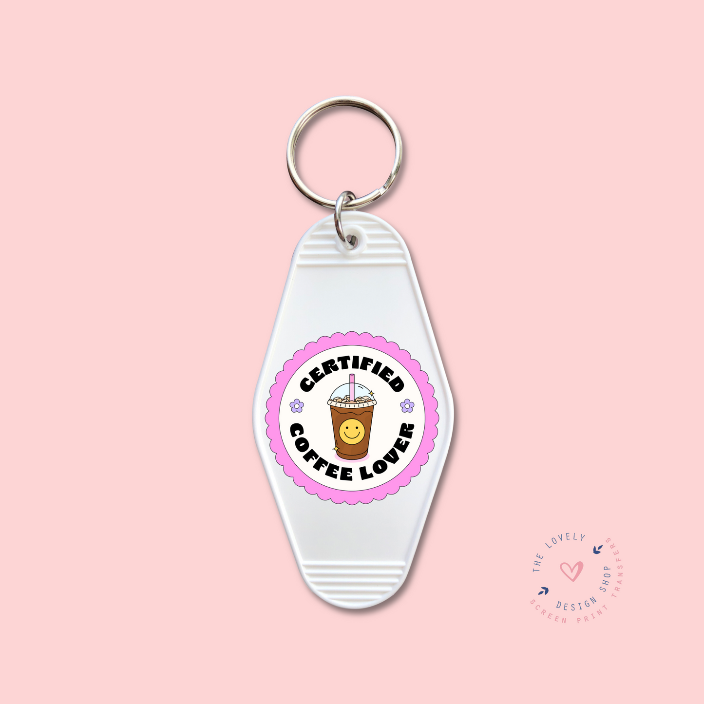 Certified Coffee Lover - Keychain UV DTF Decal - Jan 6