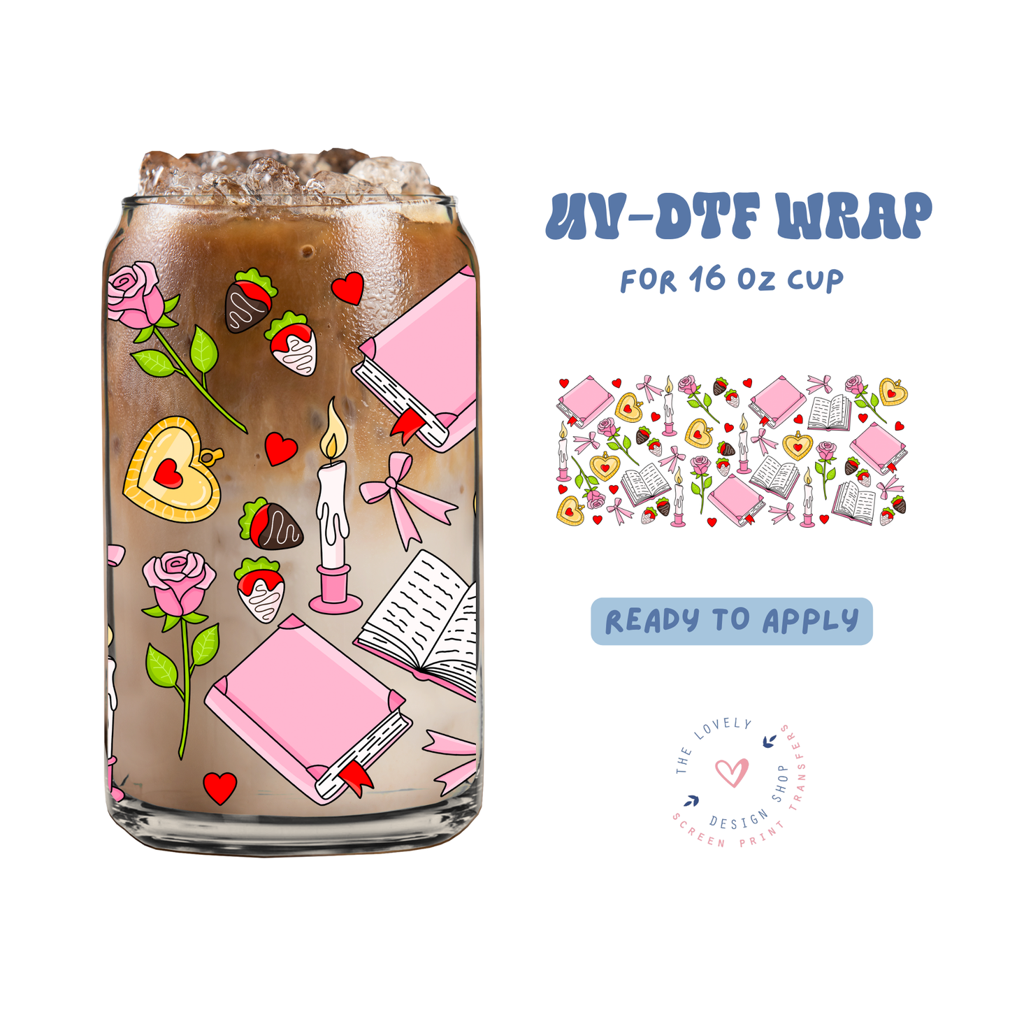 Romance Forever - UV DTF 16 oz Libbey Cup Wrap - Jun 11