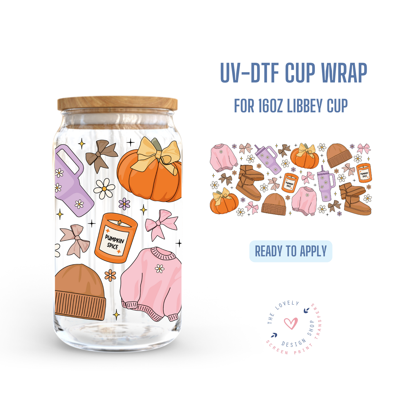 Comfy Fall Girly - UV DTF 16 oz Libbey Cup Wrap - Jul 22