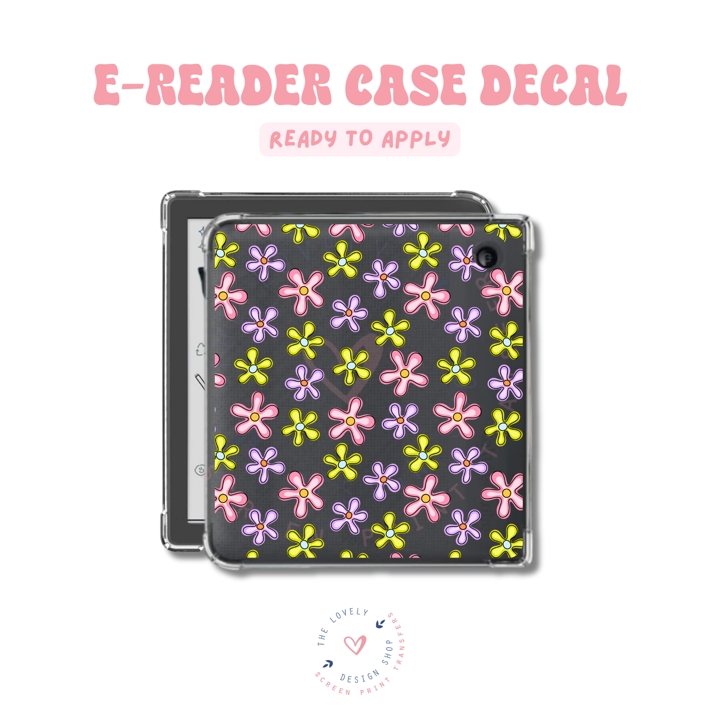 Flower Power - UV DTF E-Reader Decal - Jan 27