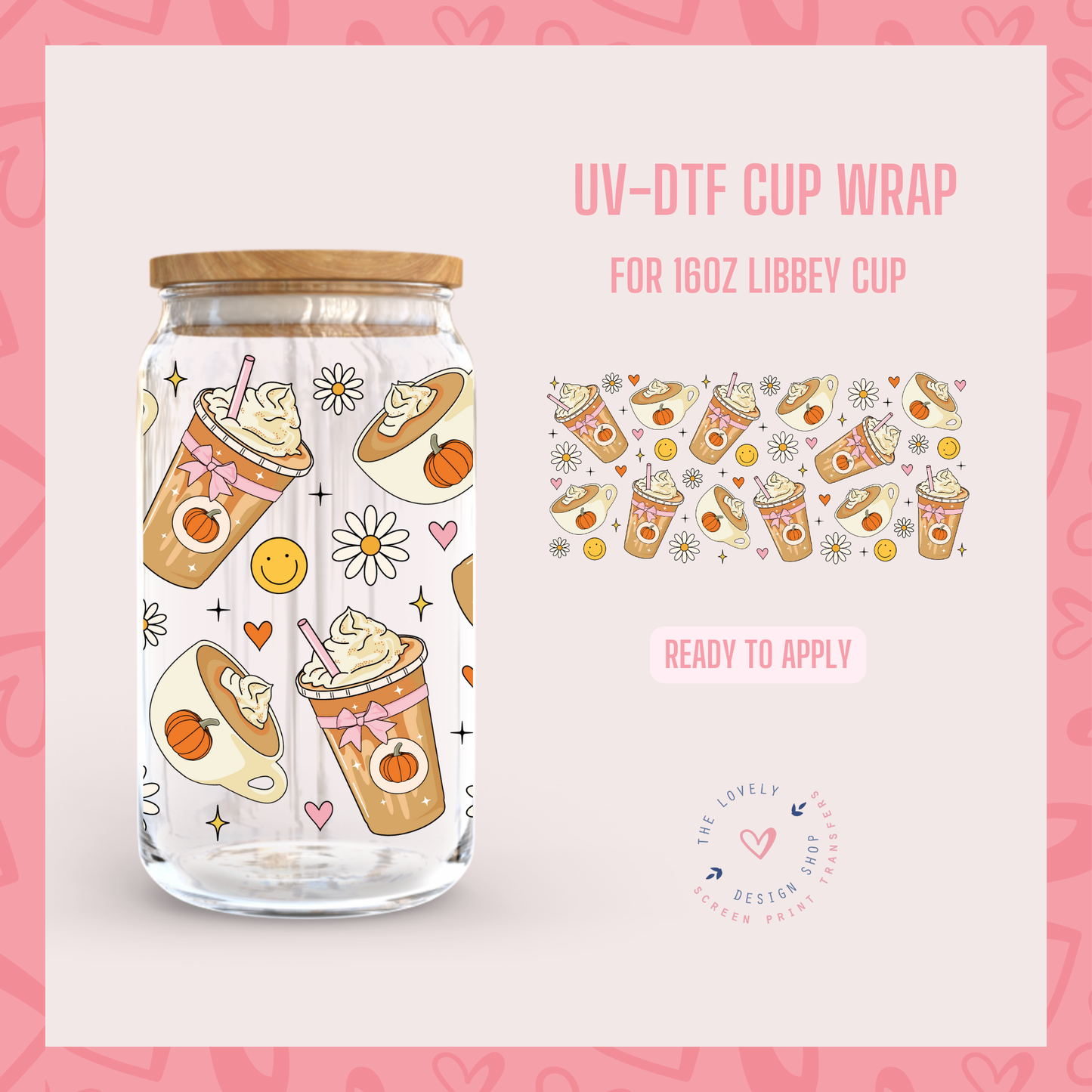 Fall Drinks - UV DTF 16 oz Libbey Cup Wrap - Jul 22