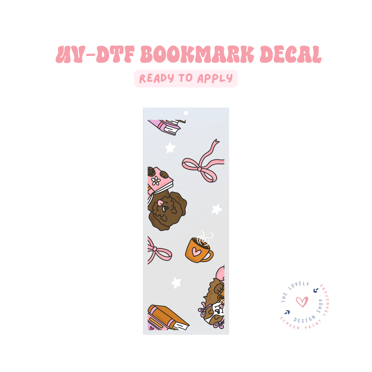 Cozy Pups - UV DTF Bookmark Decal - Jan 27