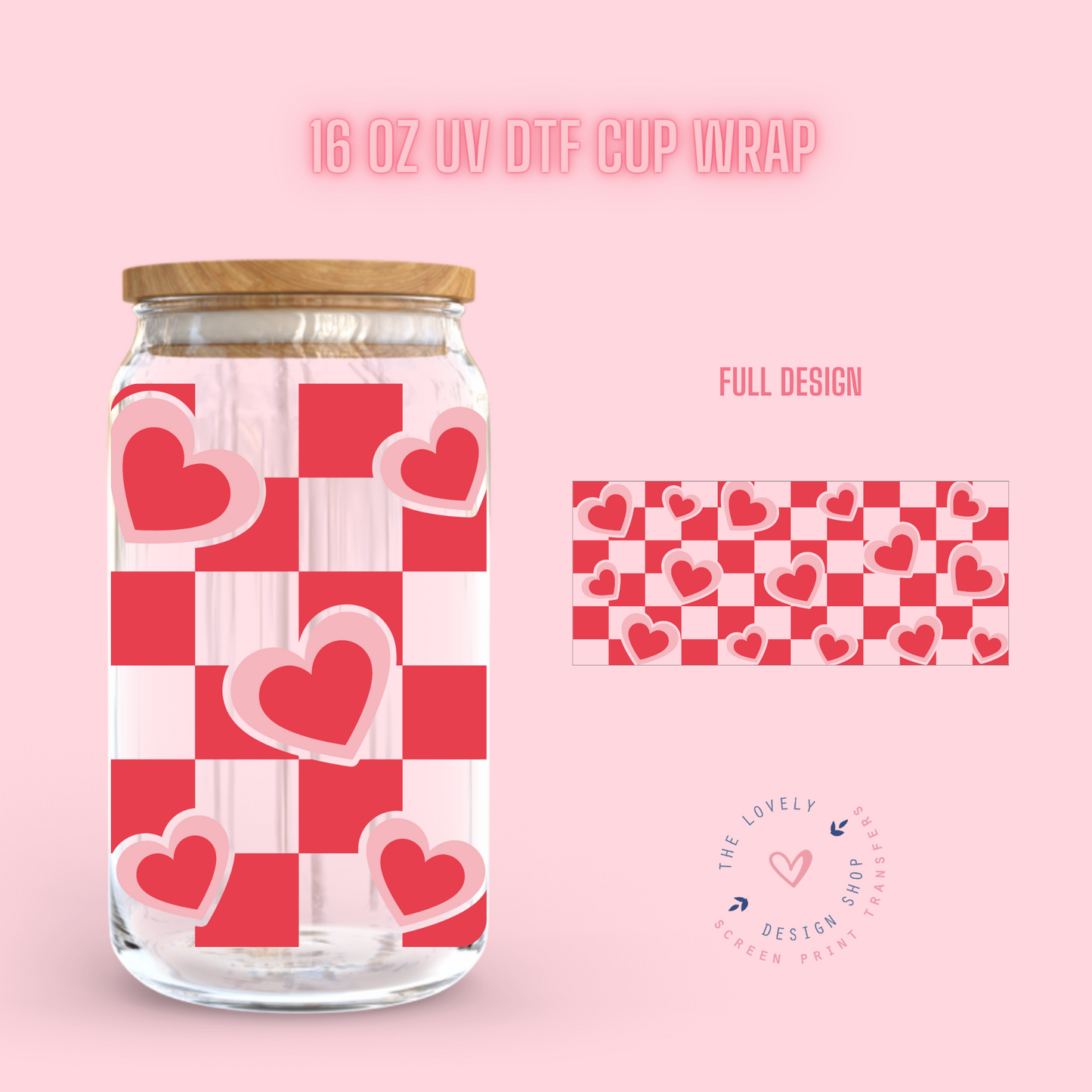 Valentine Checkered - UV DTF 16 oz Libbey Cup Wrap (Ready to Ship)