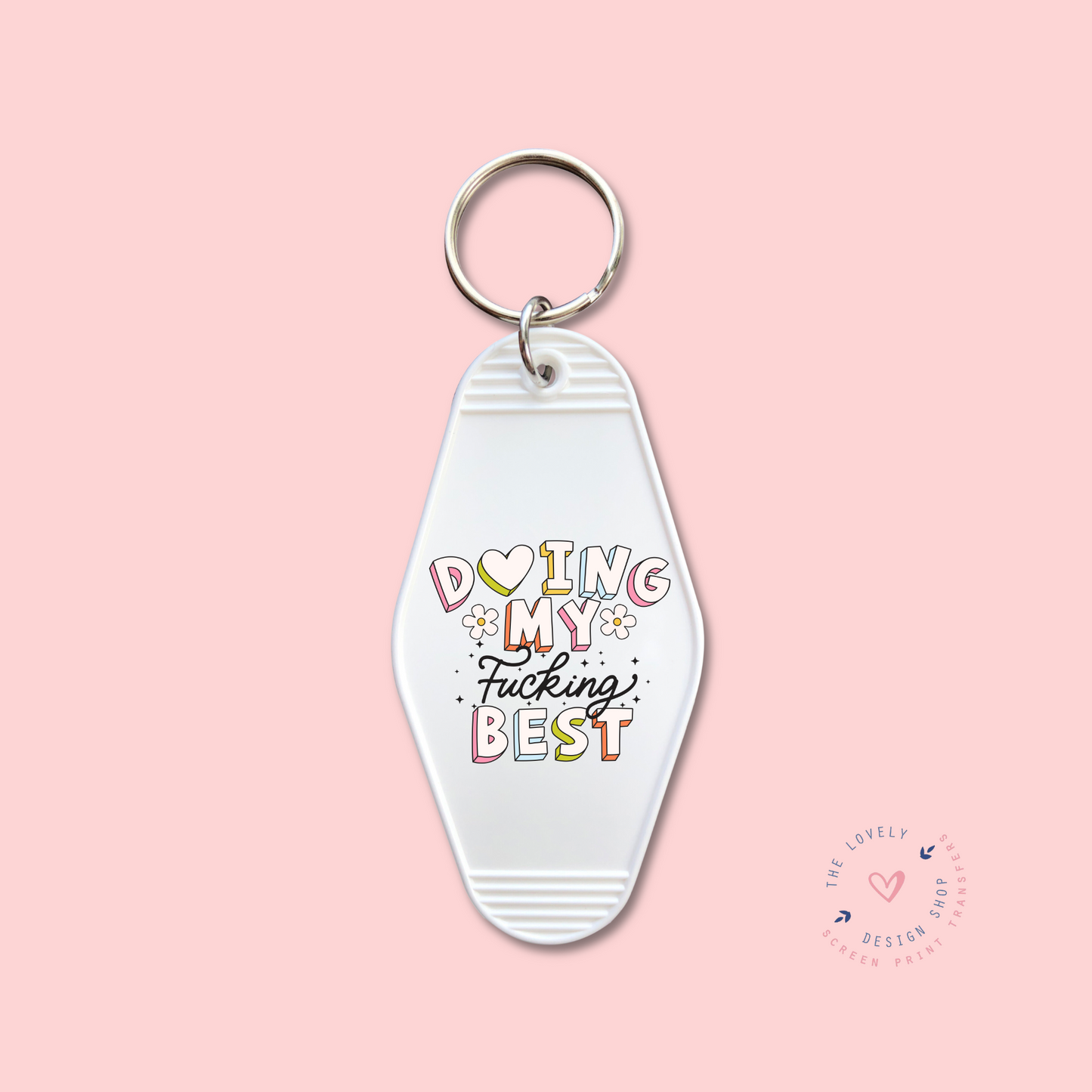 Doing My Best - Keychain UV DTF Decal - Sep 3