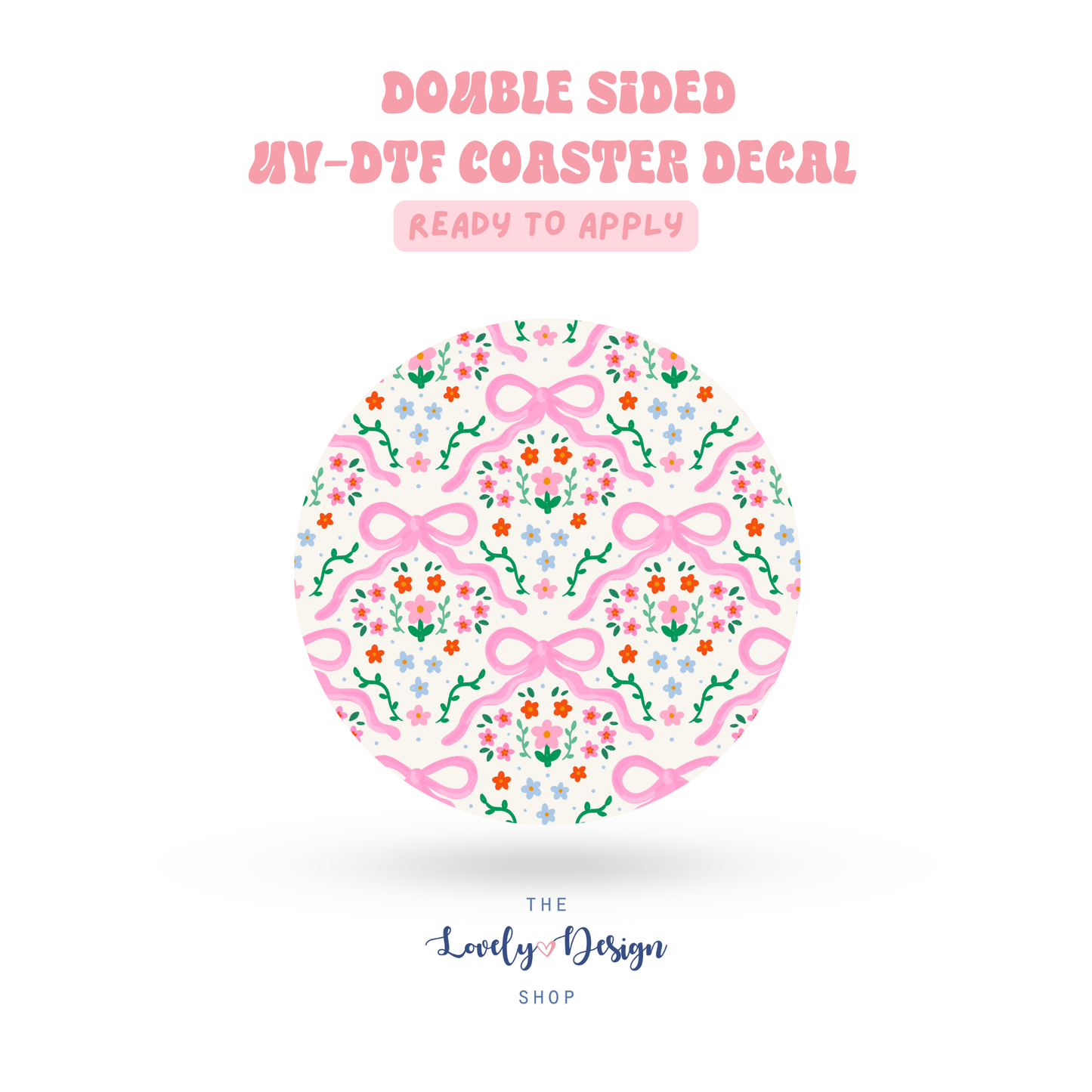 Coquette Summer - UV DTF Coaster Decal - Aug 8