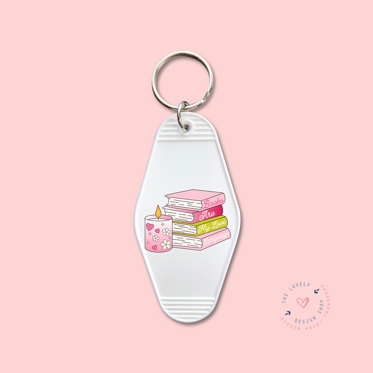 Books Are My Love Language - Keychain UV DTF Decal - Jan 14