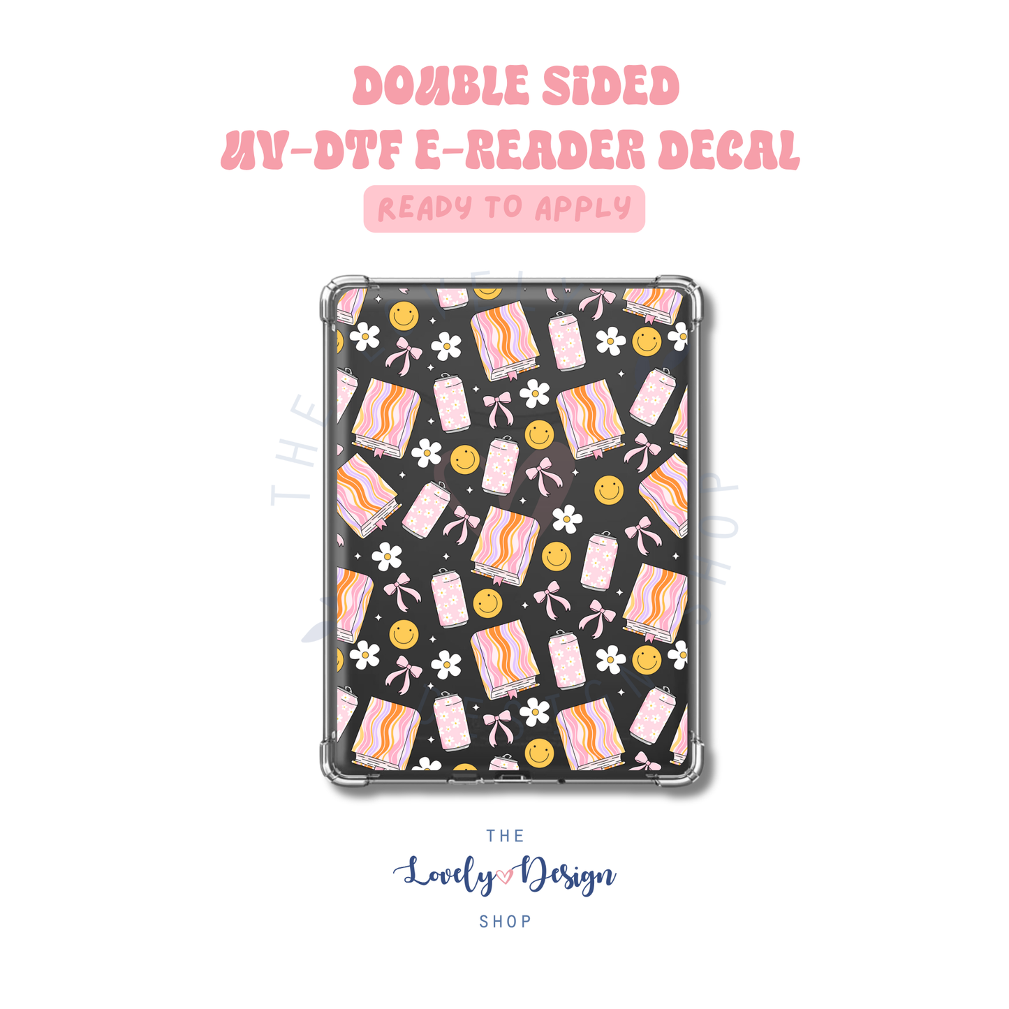 Bookish And Happy - UV DTF E-Reader Decal - Aug 8