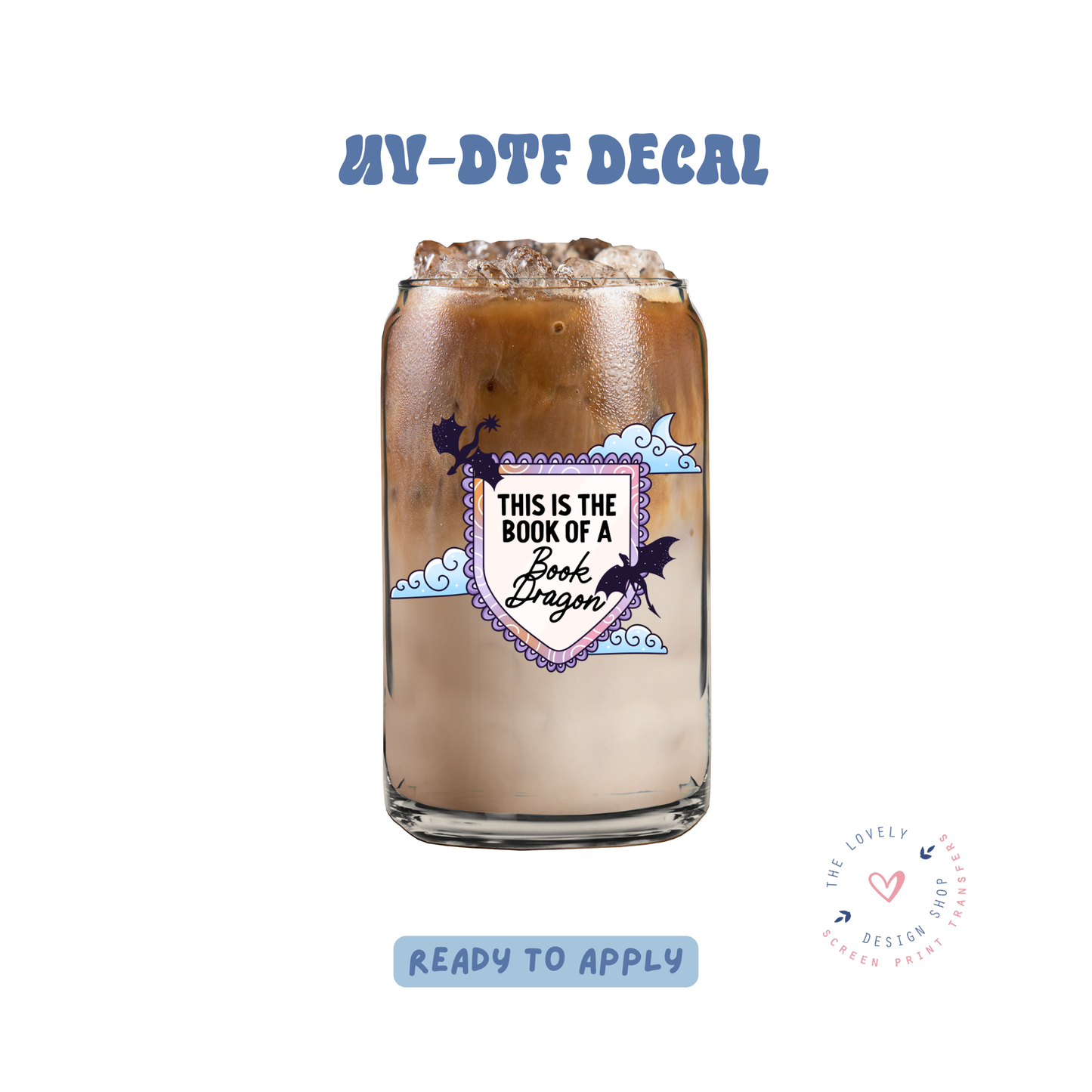 This Is The Book Of A Book Dragon - UV DTF Cup Decal - Jan 27