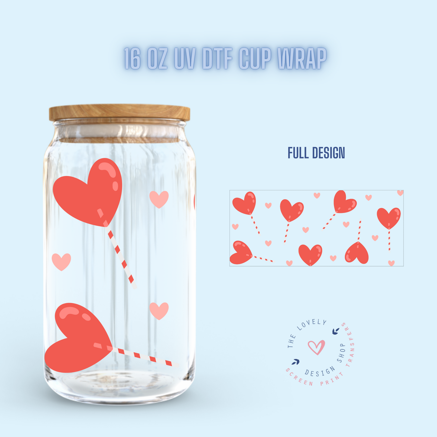 Heart Shape Lollipop - UV DTF 16 oz Libbey Cup Wrap (Ready to Ship)