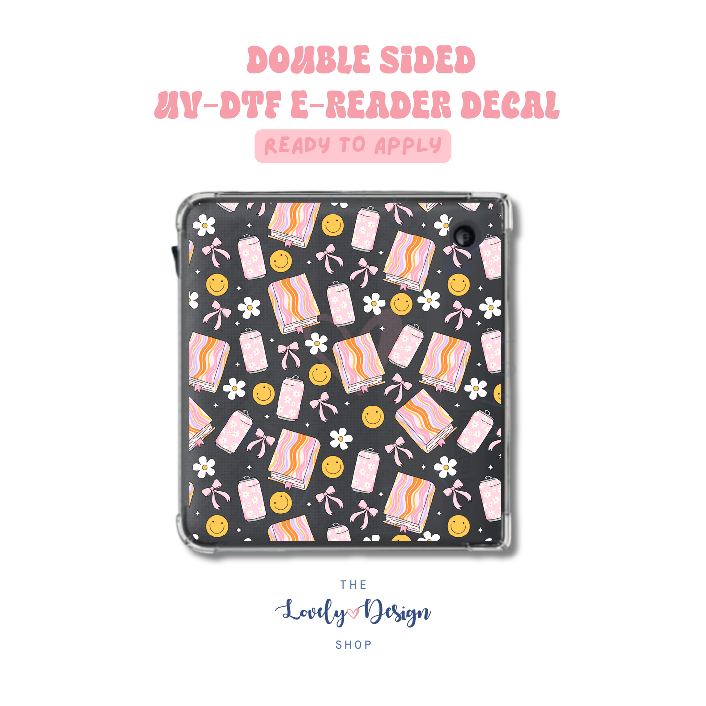 Bookish And Happy - UV DTF E-Reader Decal - Aug 8