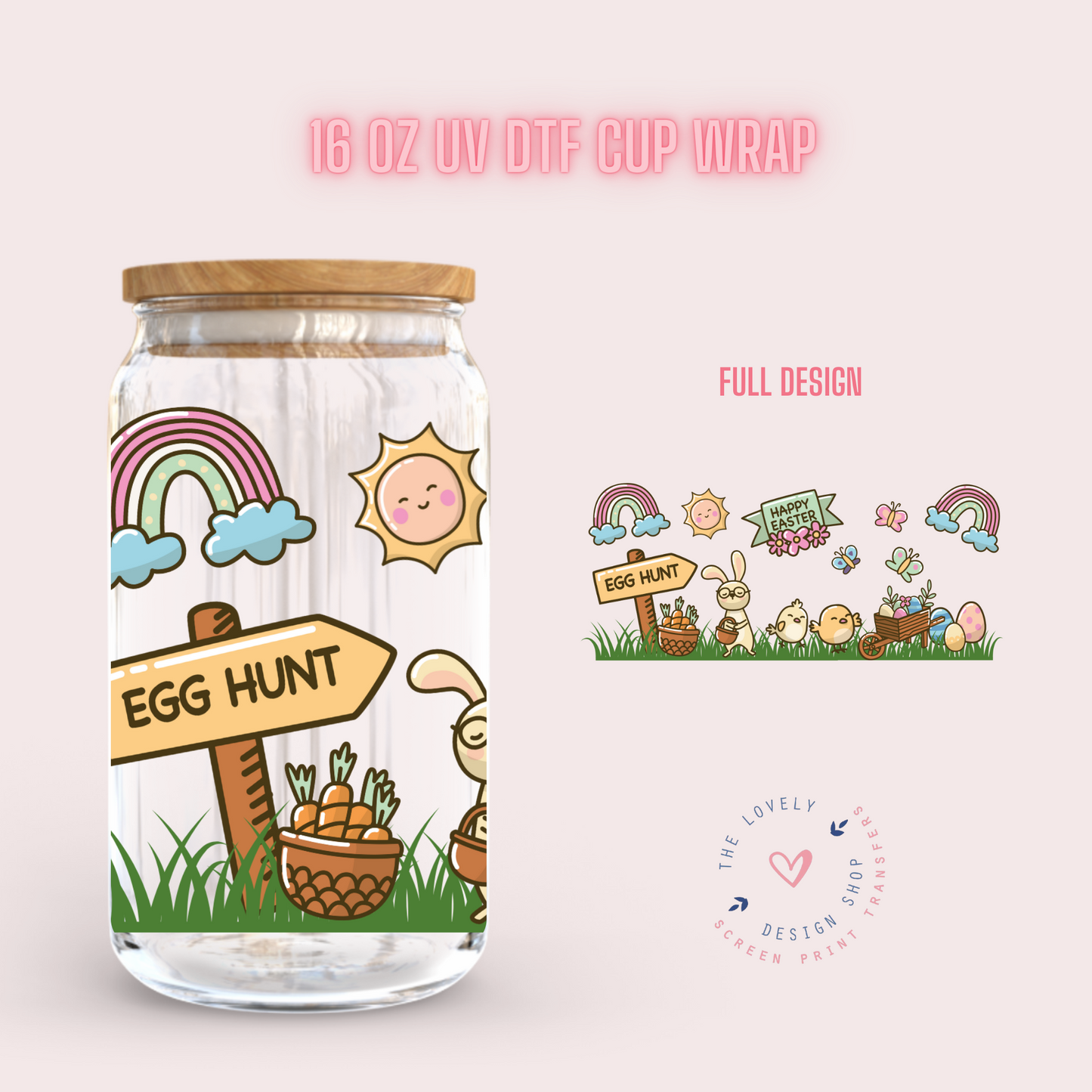 Egg Hunt Theme - UV DTF 16 oz Libbey Cup Wrap (Ready to Ship) Jan 15