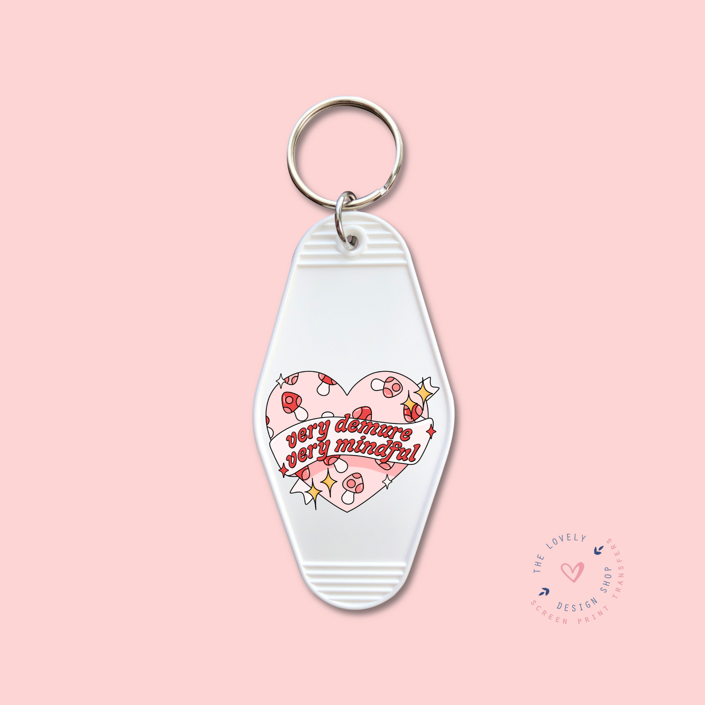 Very Demure Very Mindful Heart - Keychain UV DTF Decal - Aug 26