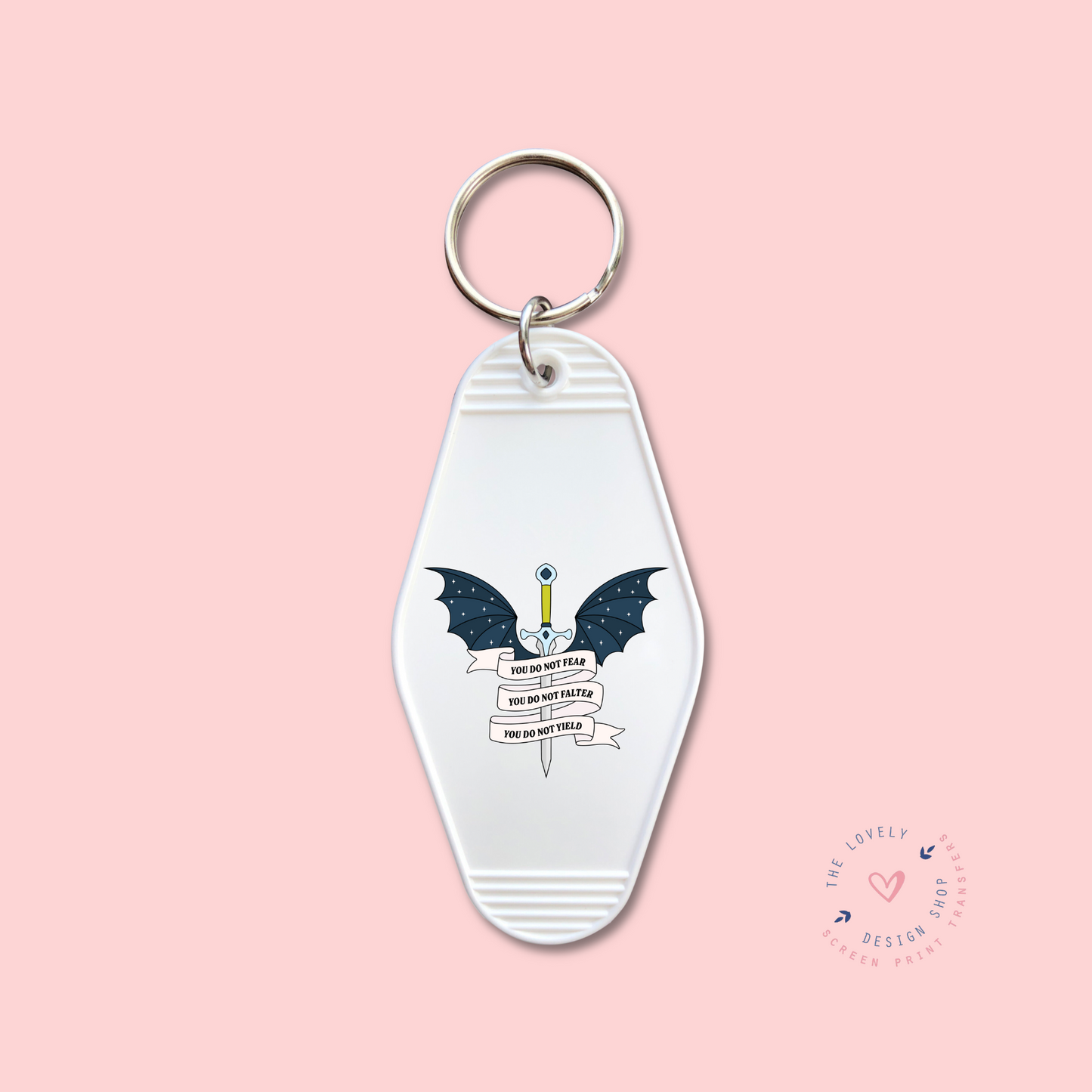 You Do Not Yield - Keychain UV DTF Decal - Dec 2