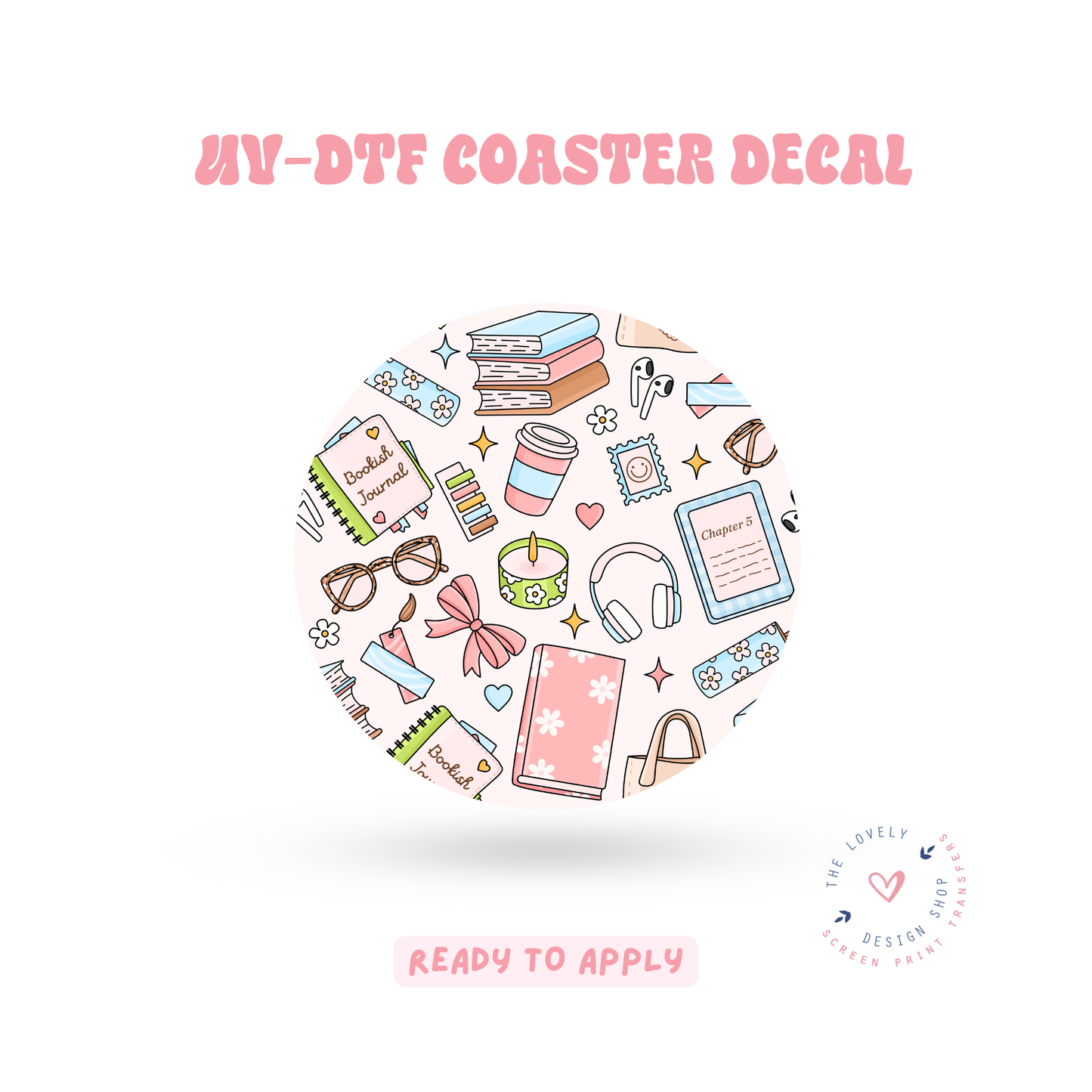 Bookish Essentials - UV DTF Coaster Decal - Jun 11