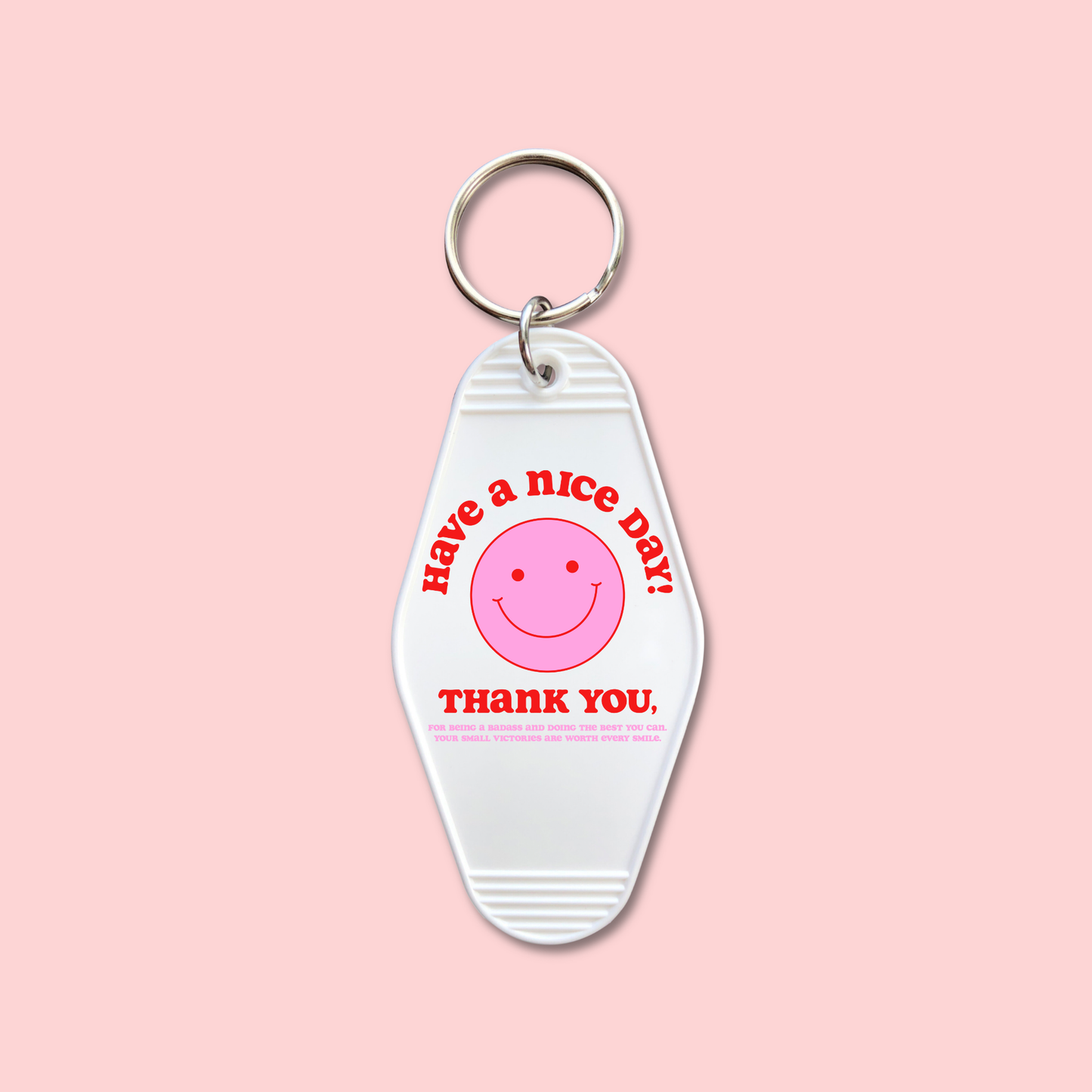 Have A Nice Day (Set of 5) - Keychain UV DTF Decal - July 15