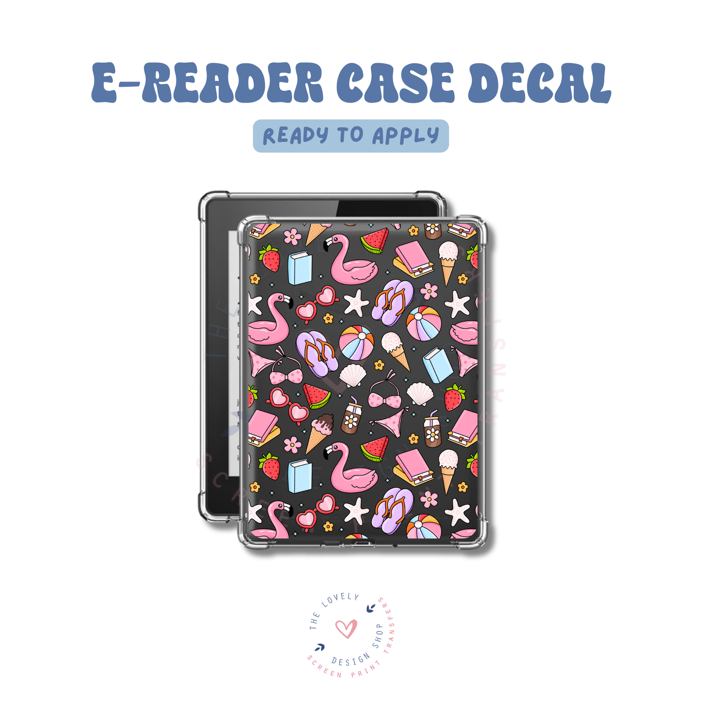 Girly Summer Vibes - UV DTF E-Reader Decal - May 2