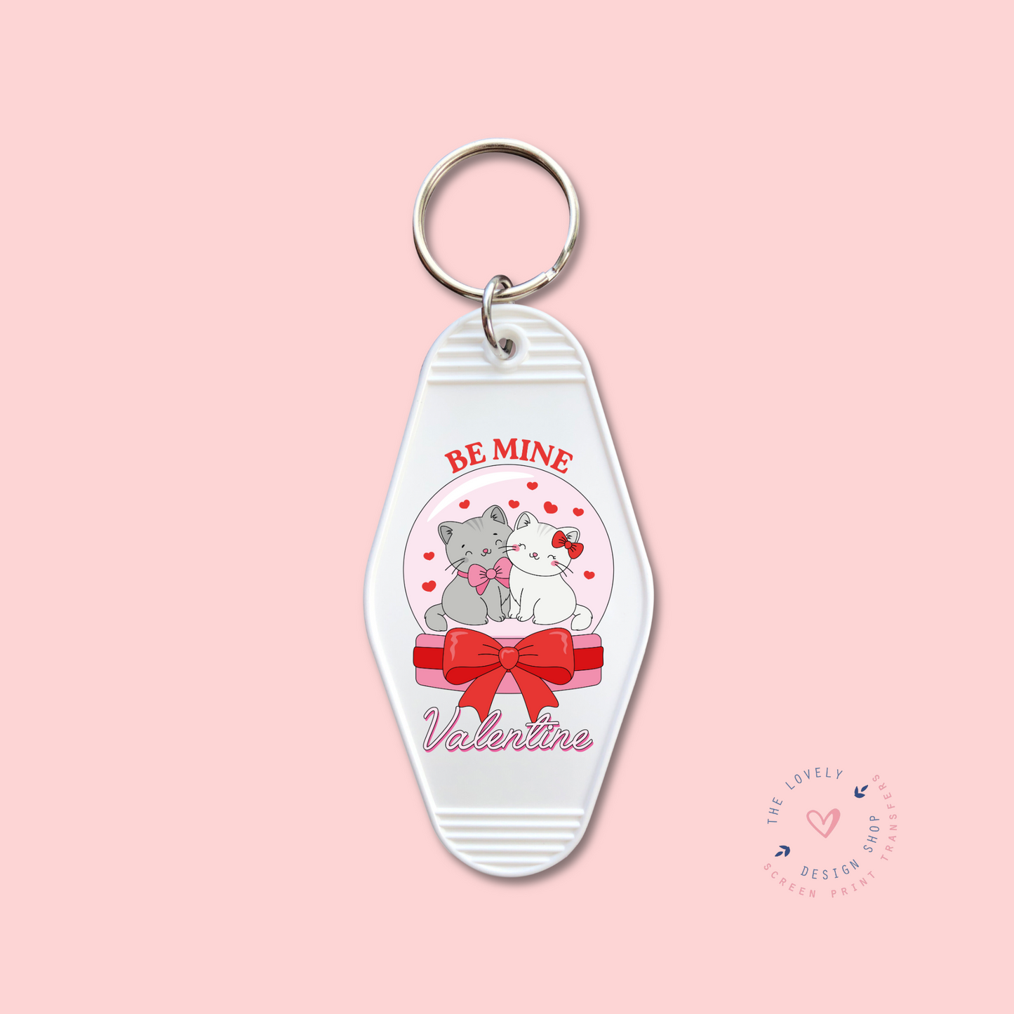 Be My Valentine - Keychain UV DTF Decal - Jan 14