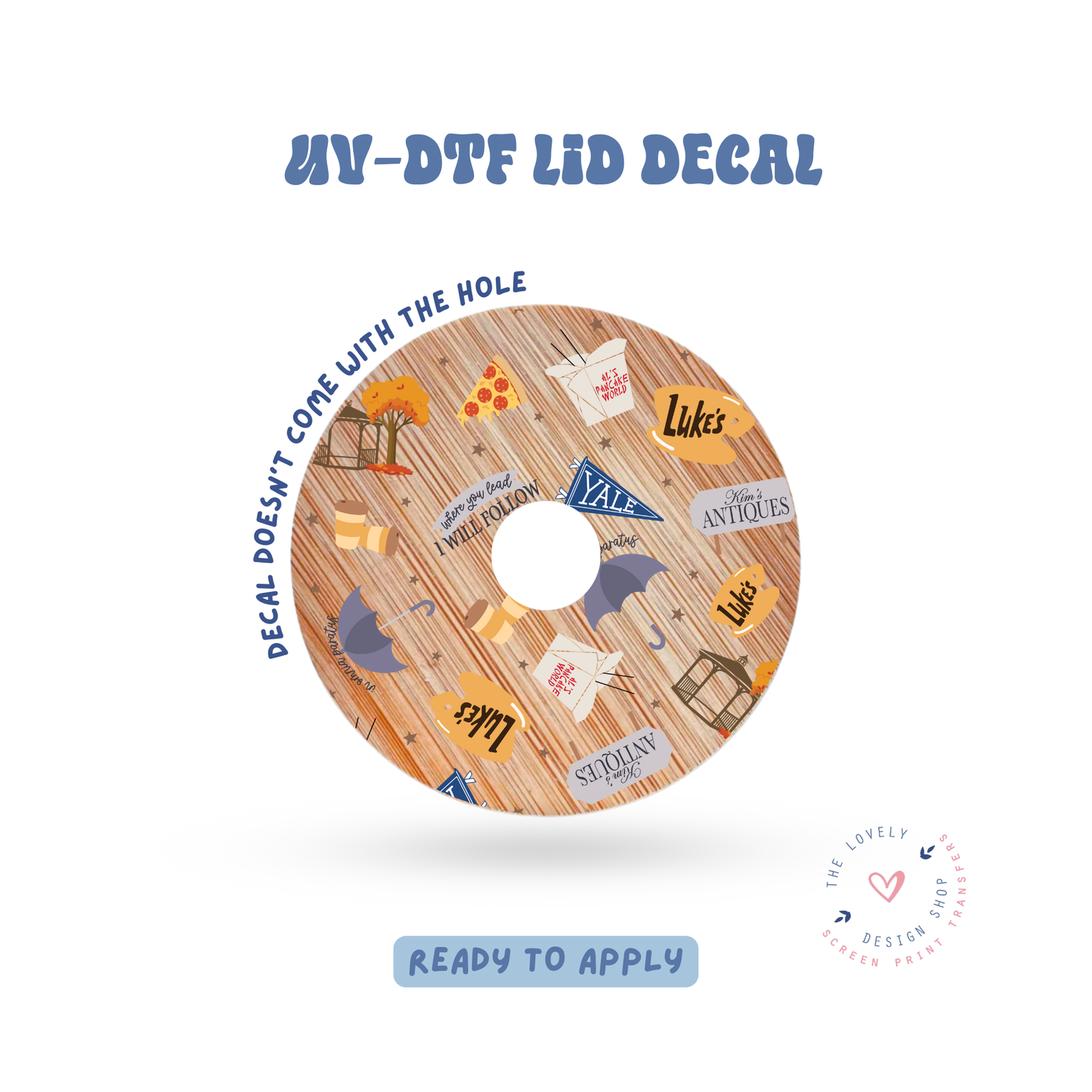 Girls Show - UV DTF Lid Decal - Feb 24