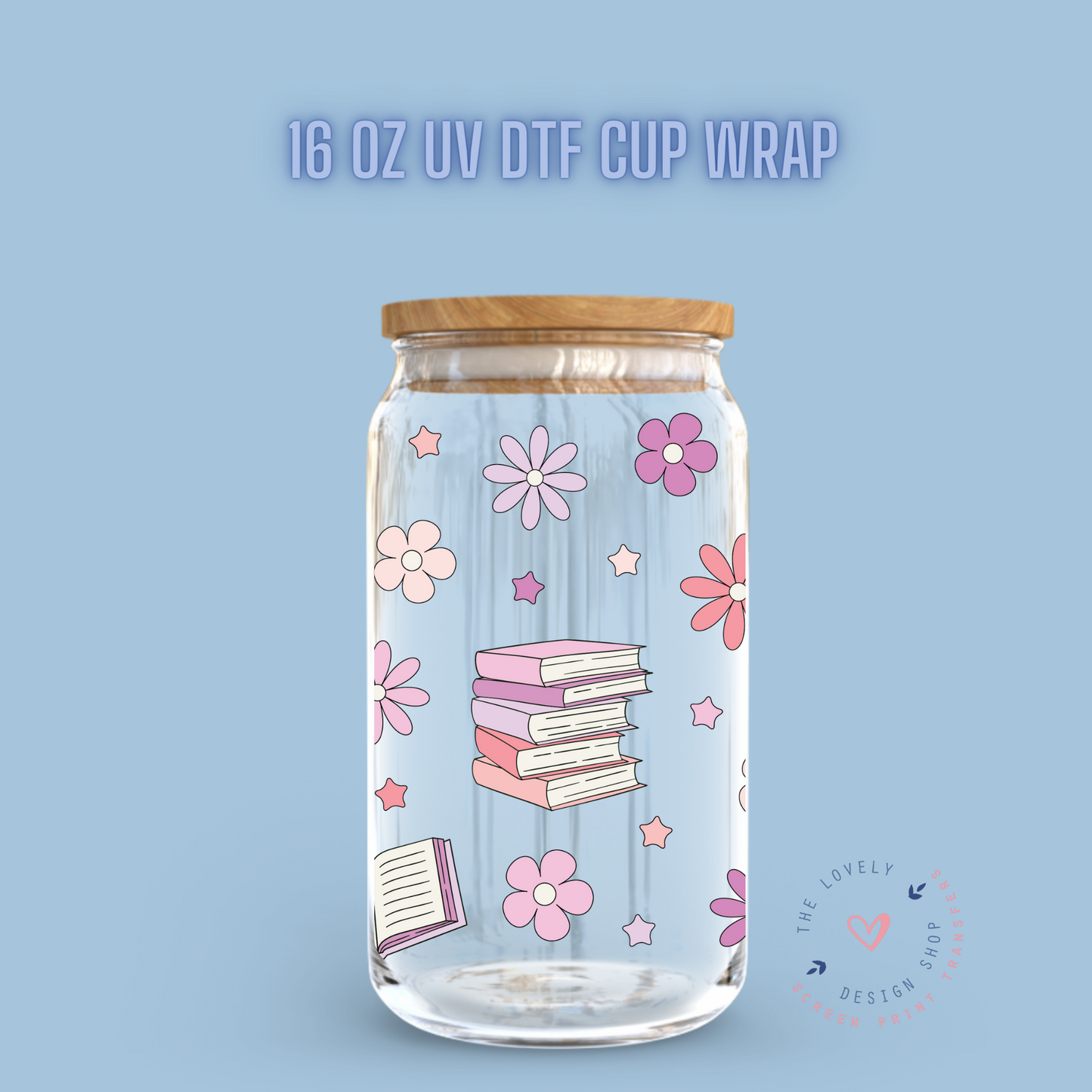Books and Flowers - UV DTF 16 oz Libbey Cup Wrap (Ready to Ship) Feb 5