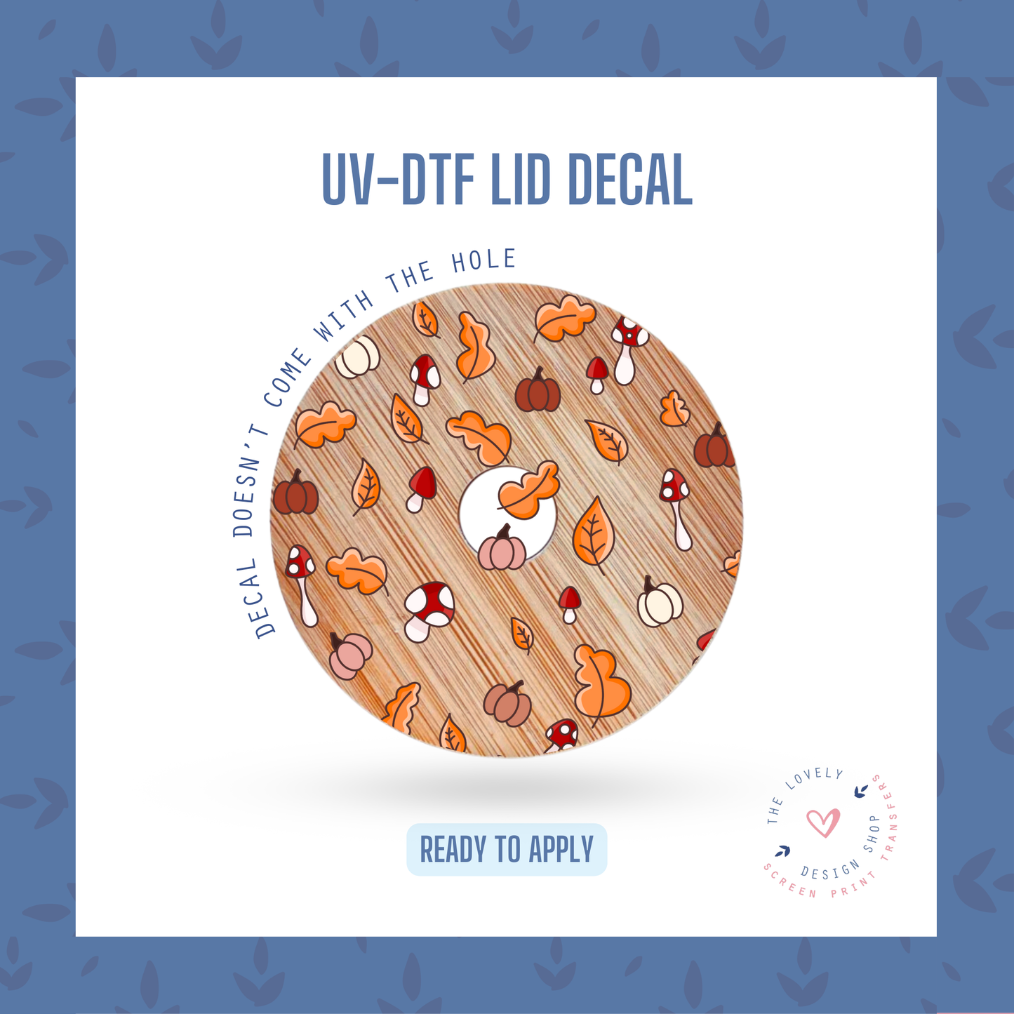 Tiny Fall Elements - UV DTF Lid Decal - Aug 12