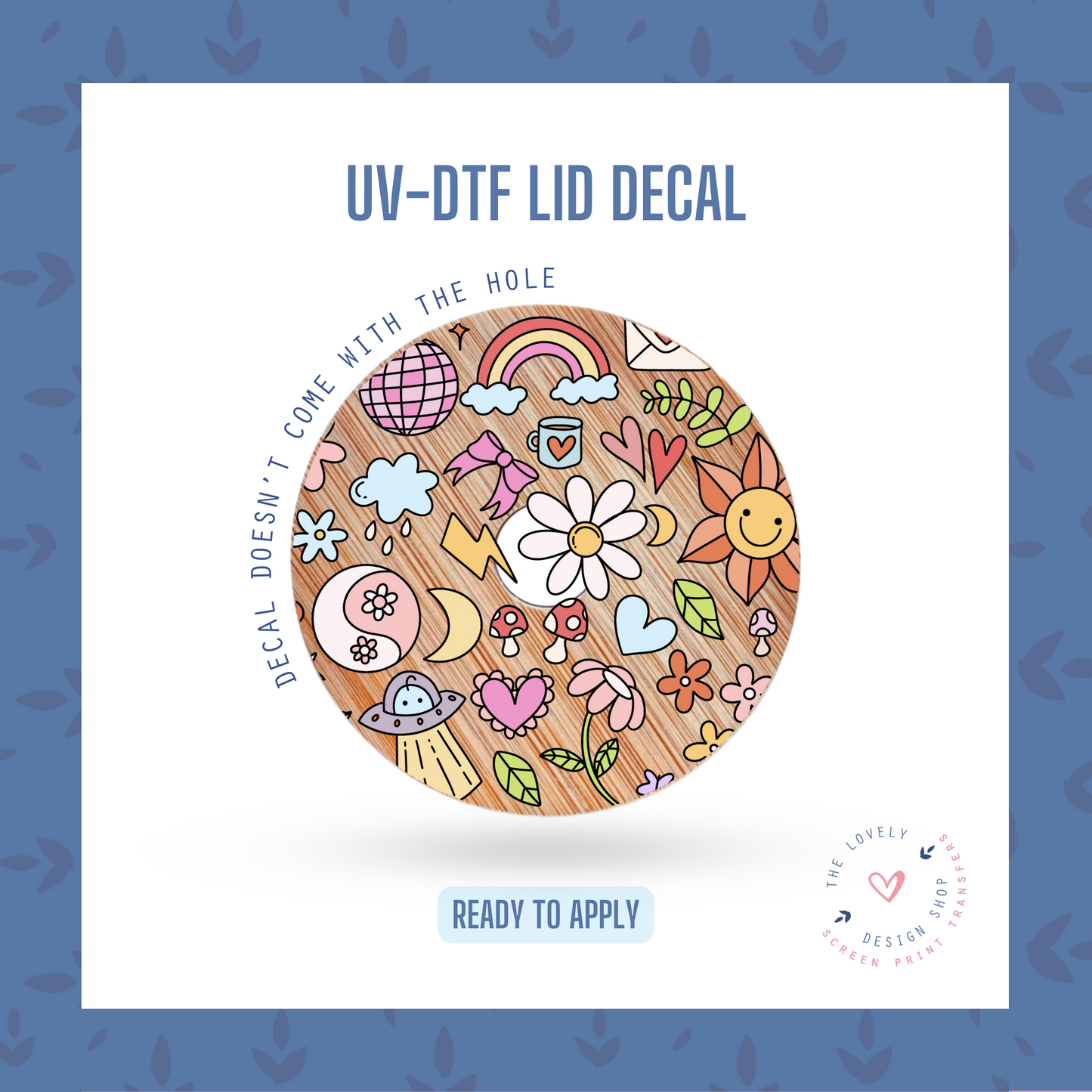 Cutest Doodles - UV DTF Lid Decal (Ready to Ship) Apr 29