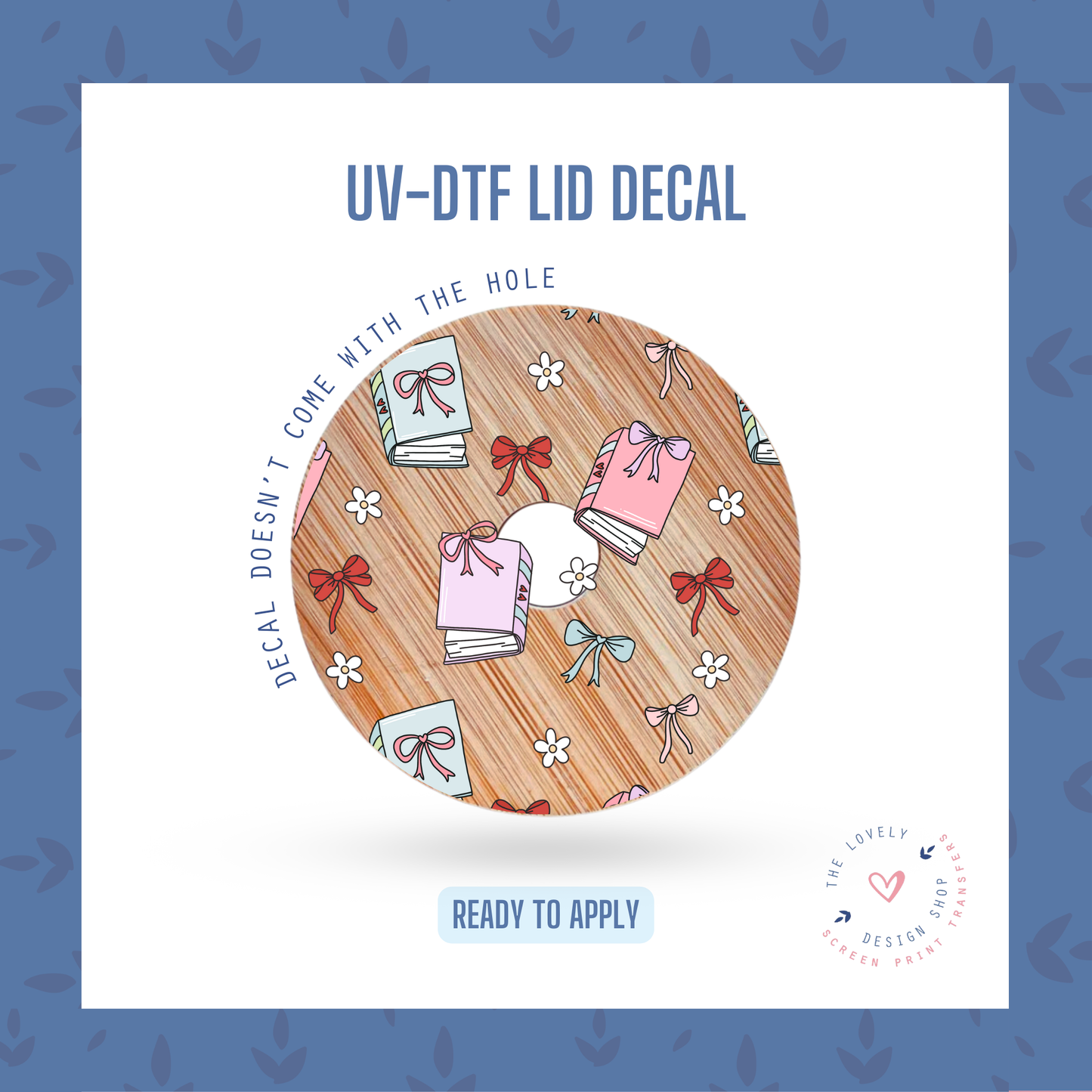 Coquette Books - UV DTF Lid Decal - Jan 14