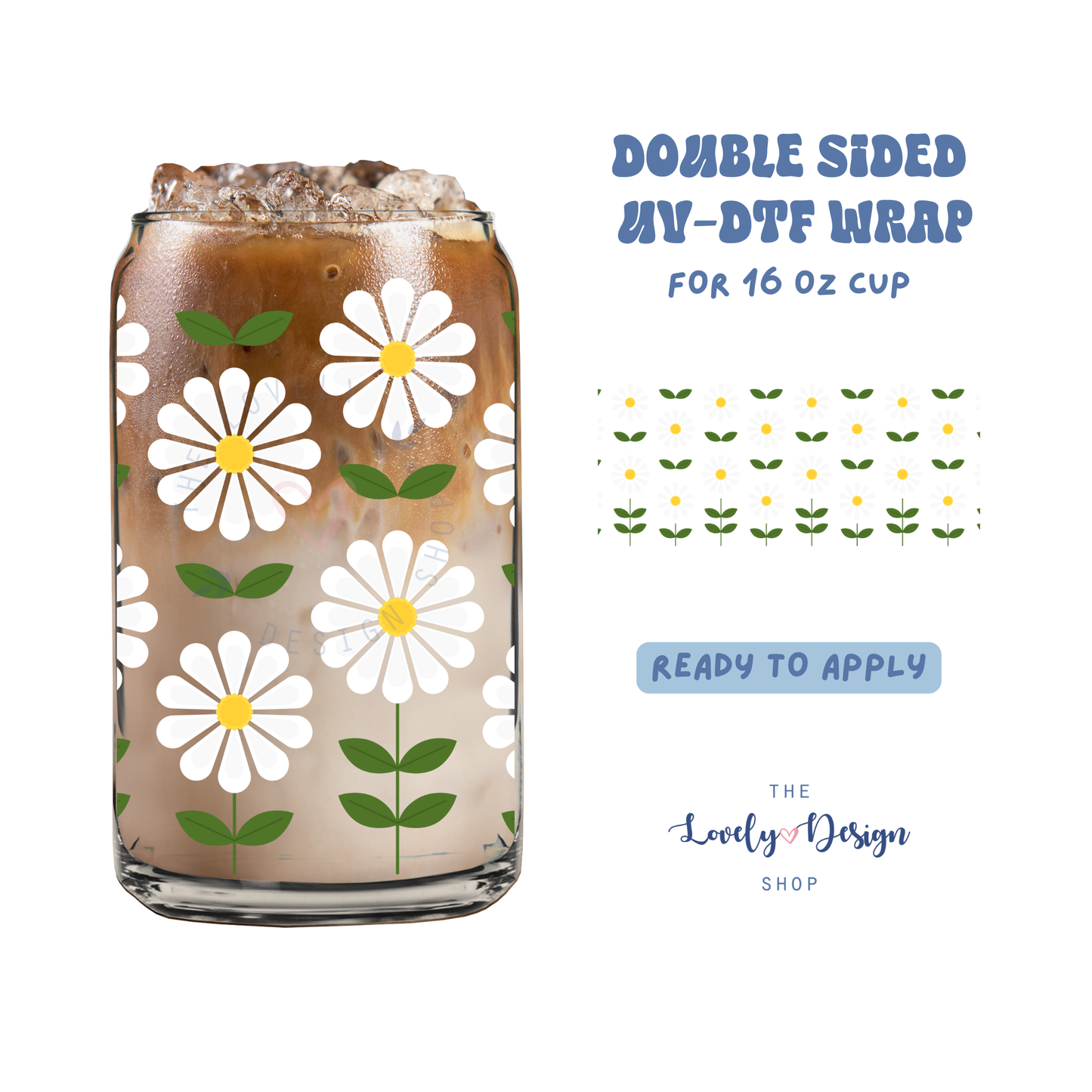 Daisy Fields - UV DTF 16 oz Libbey Cup Wrap - Aug 27