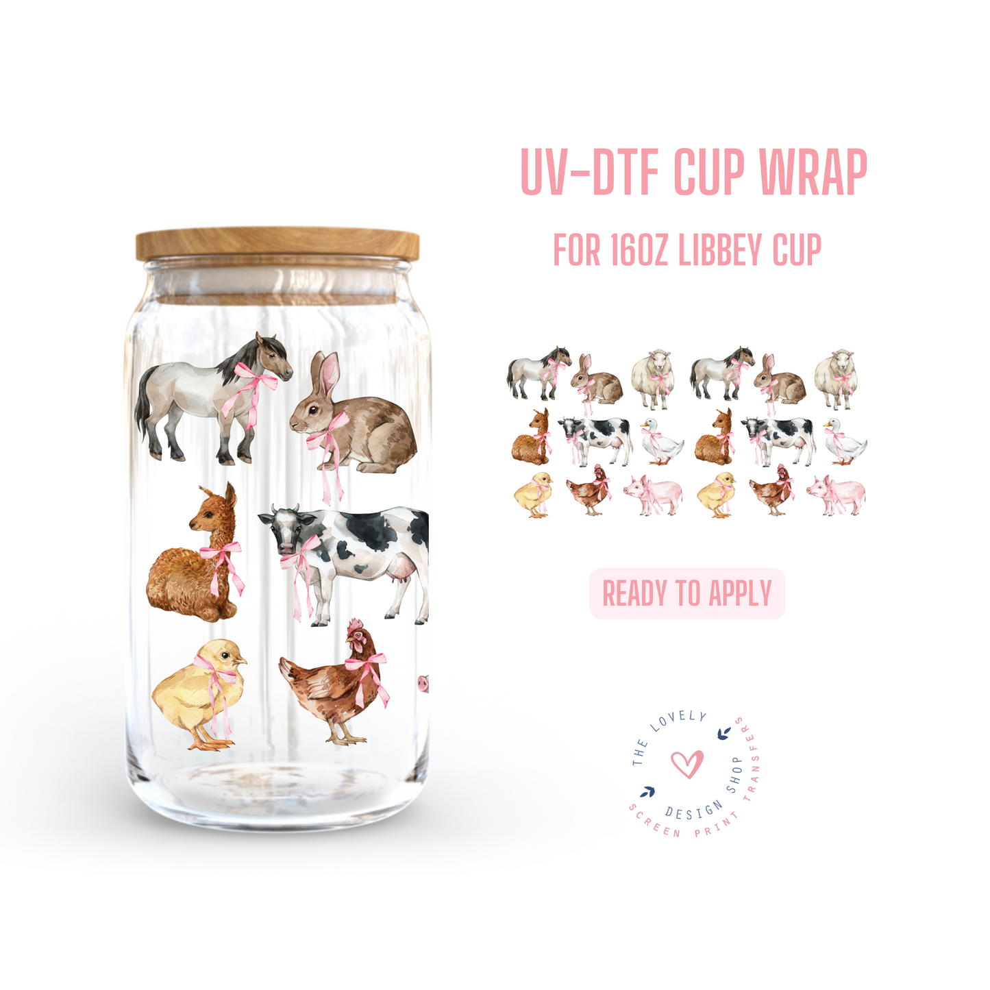 Farms Animal Coquette - UV DTF 16 oz Libbey Cup Wrap (Ready to Ship) Mar 26
