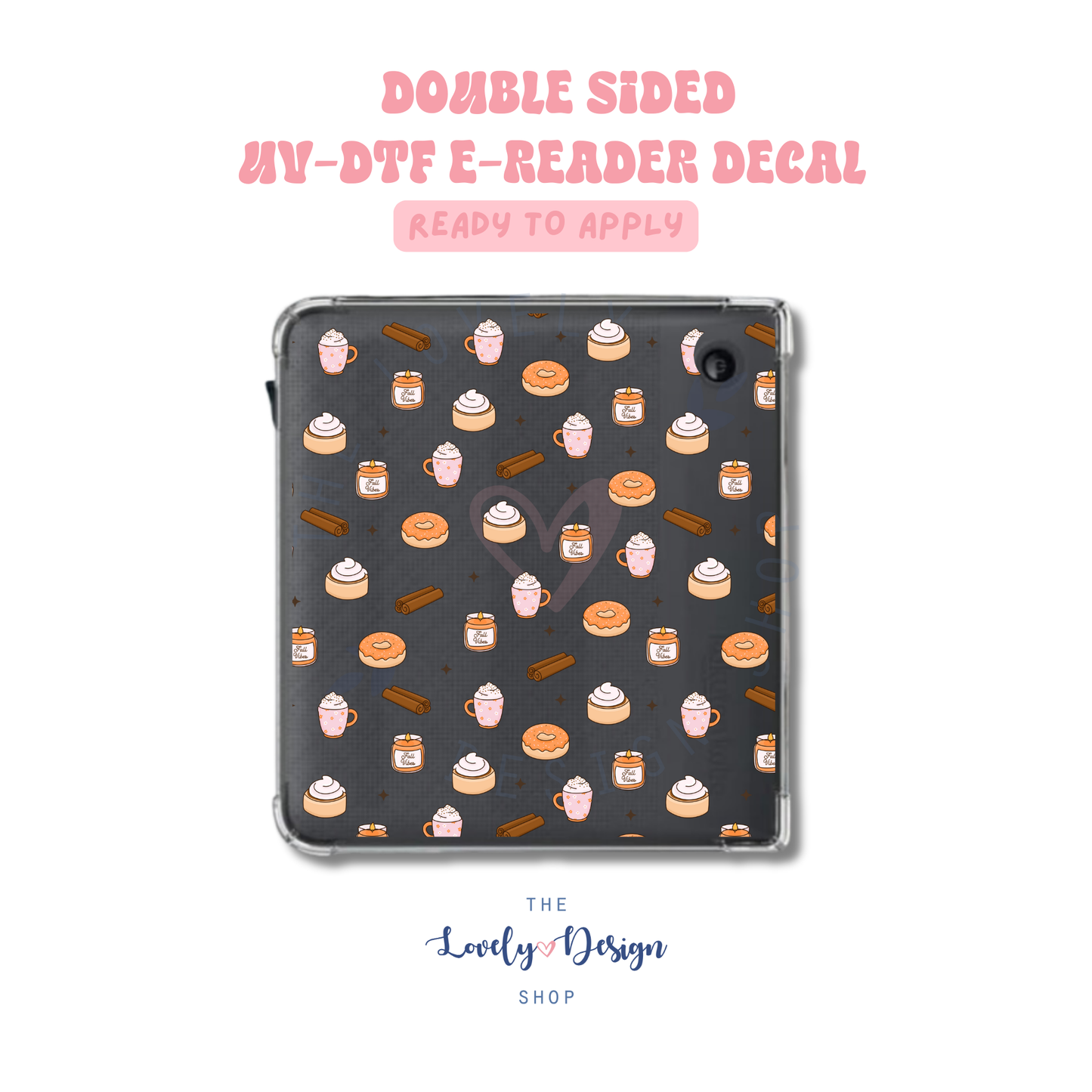 Cinnamon - UV DTF E-Reader Decal - Aug 27