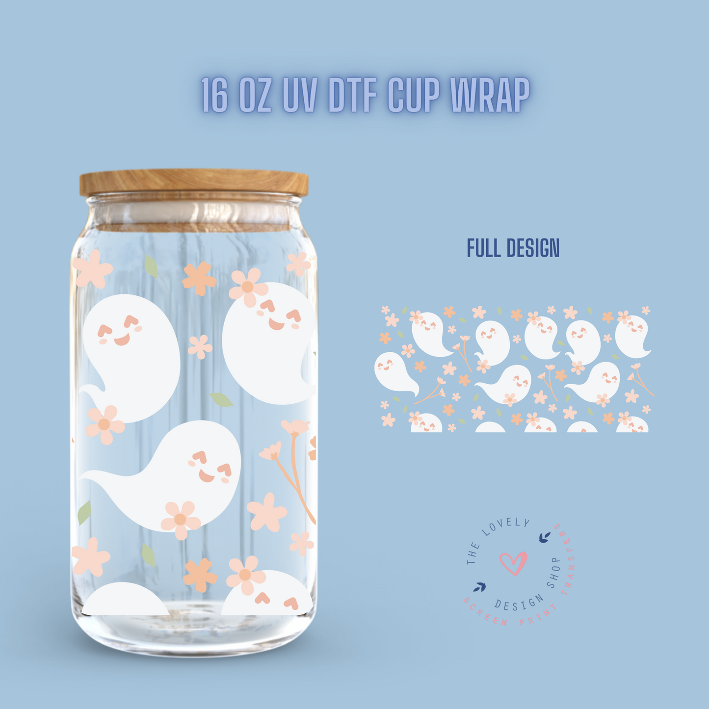 Spring Ghosts - UV DTF 16 oz Libbey Cup Wrap (Ready to Ship) Jan 23