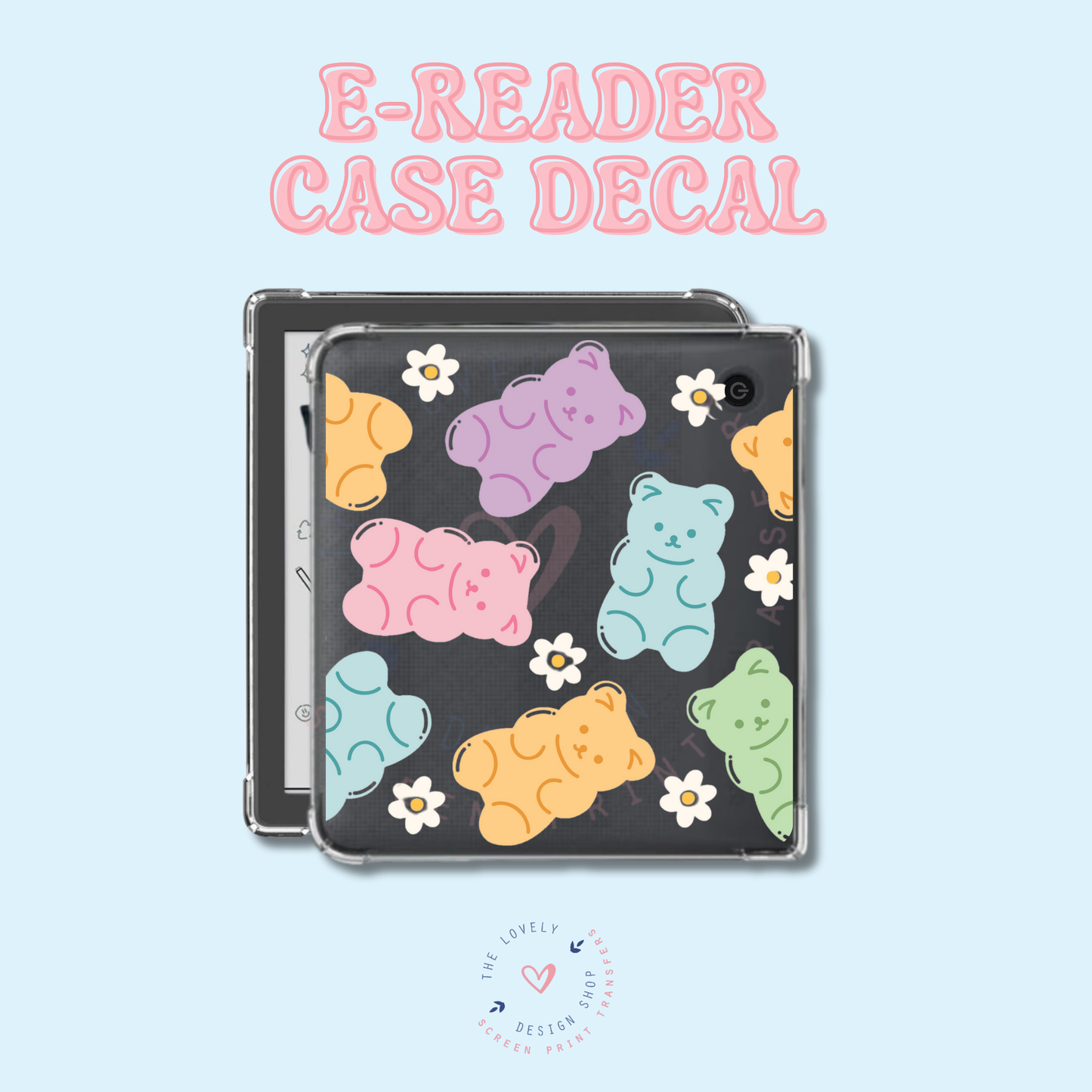 Pastel Gummy Bear - UV DTF E-Reader Decal - Jan 20