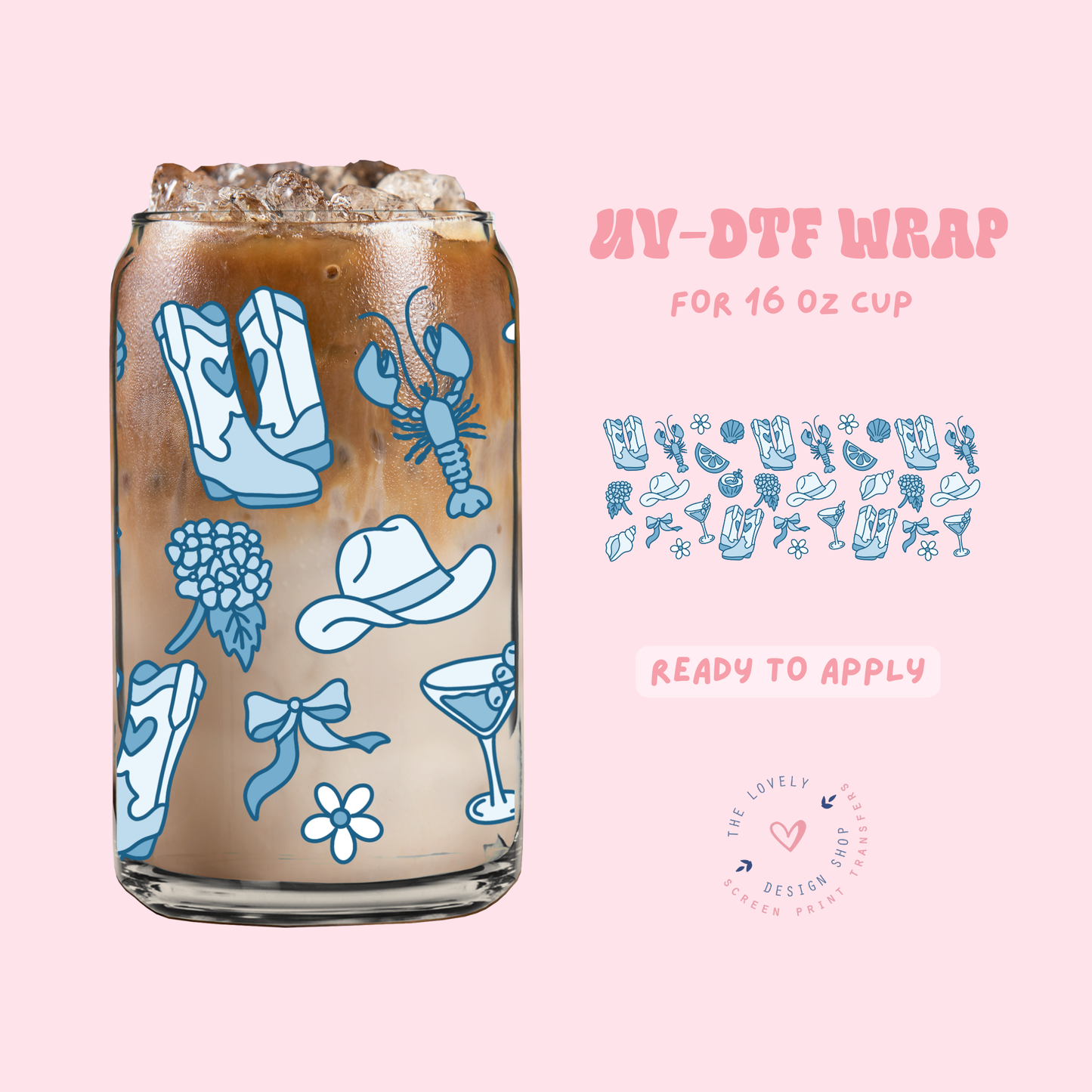 Coastal Blue Cowgirl - UV DTF 16 oz Libbey Cup Wrap - Apr 23