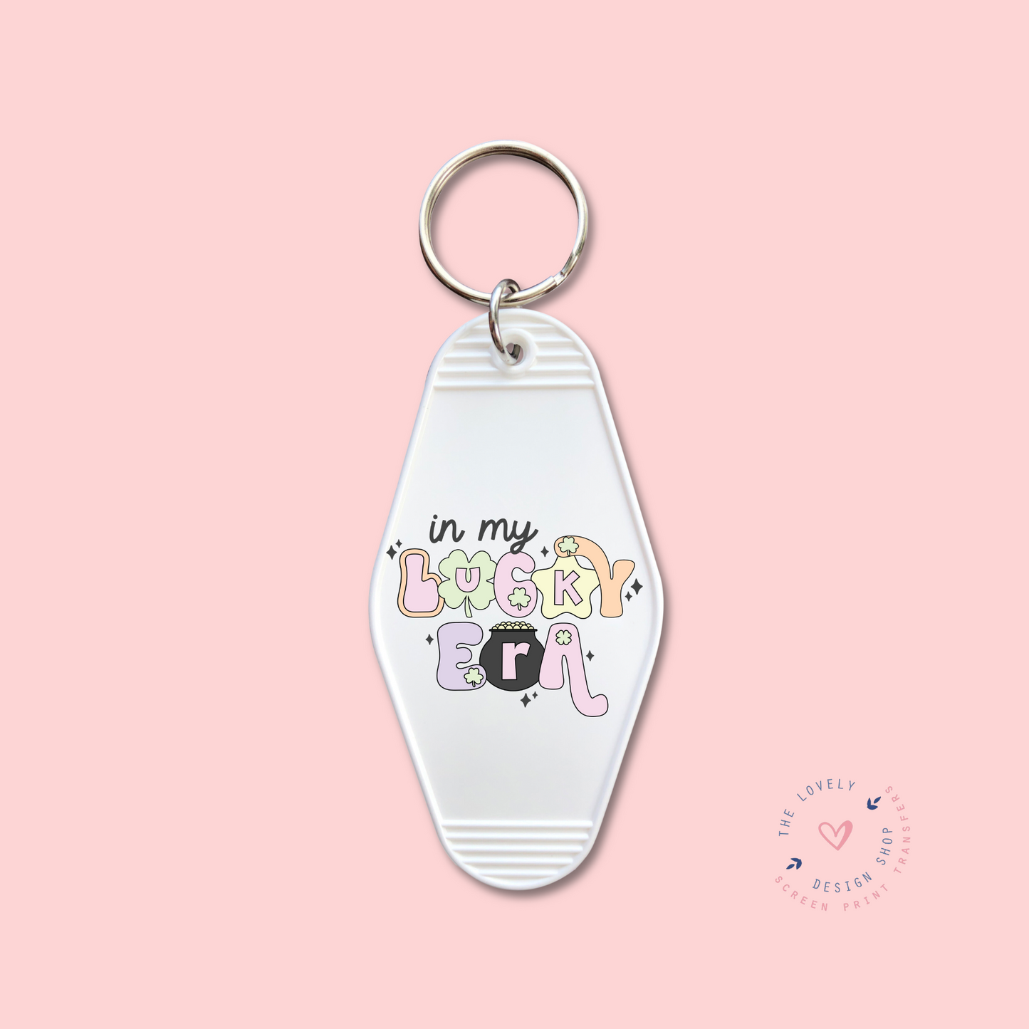 In My Lucky Era - Keychain UV DTF Decal - Dec 2